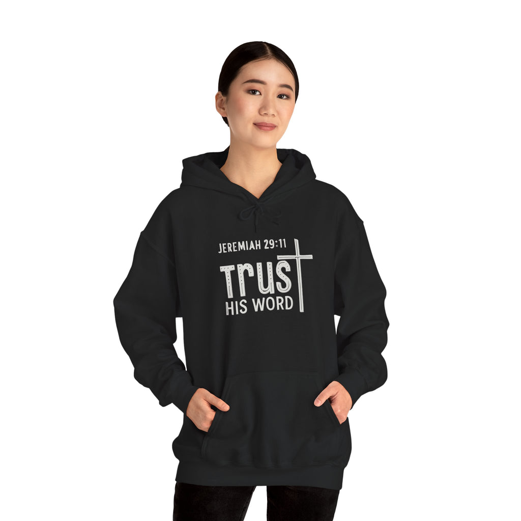Trust His Words Hoodie – Unisex Christian Faith Sweatshirt
