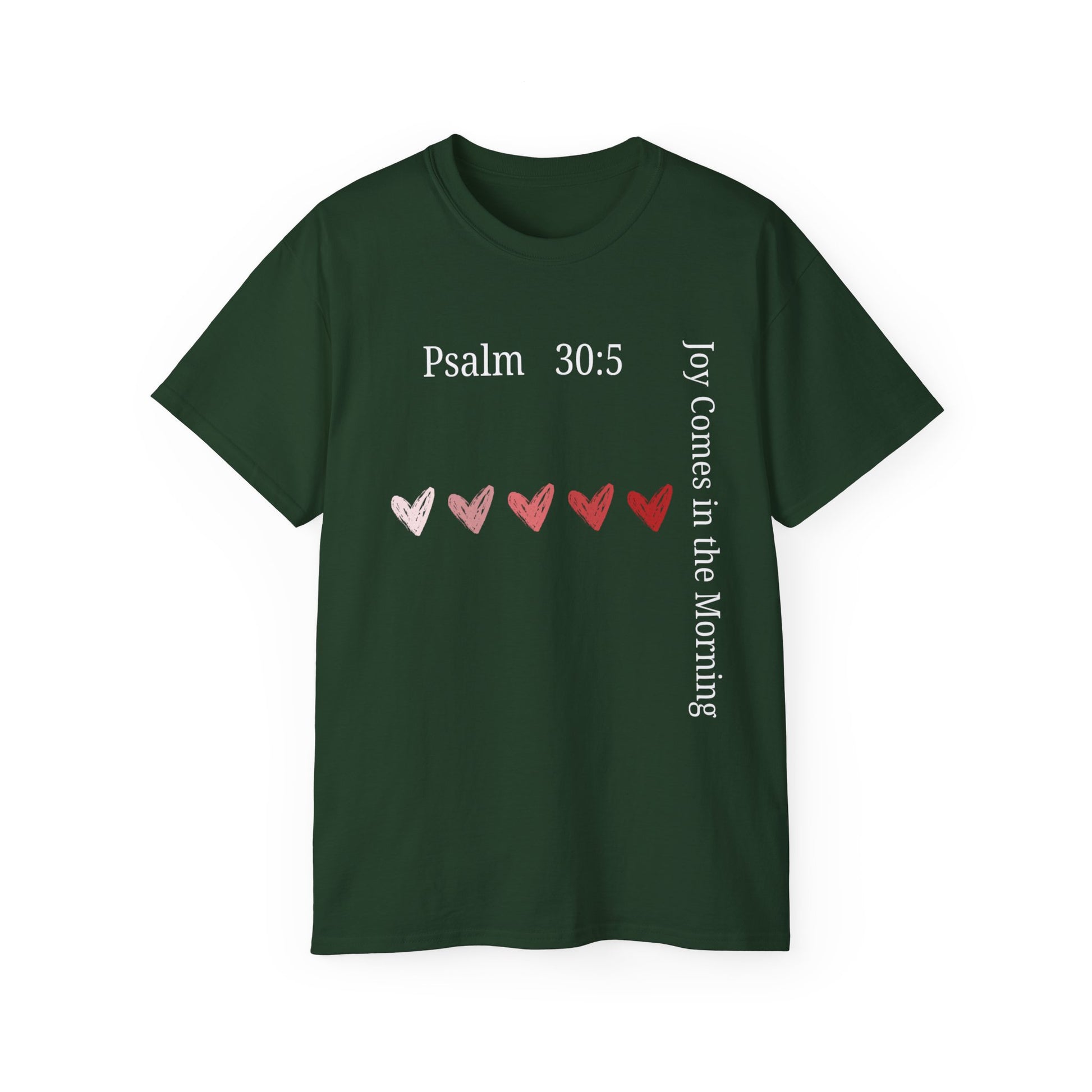 Joy Comes in the Morning – Psalm 30:5 Unisex Christian T-Shirt, Faith-Based Gift Tee