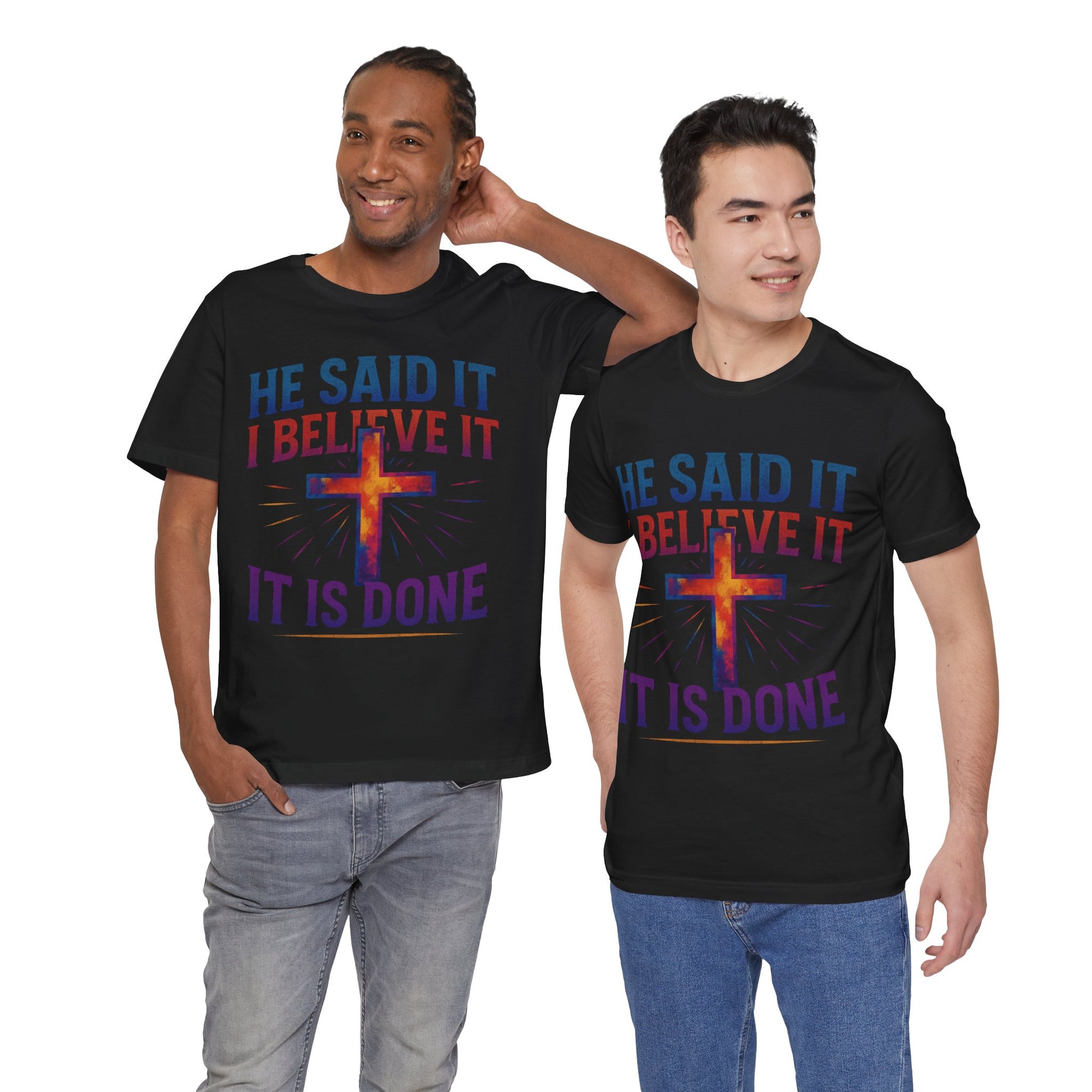 He Said It I Believe It T-Shirt – Christian Unisex Faith Tee with Bible-Inspired Quote