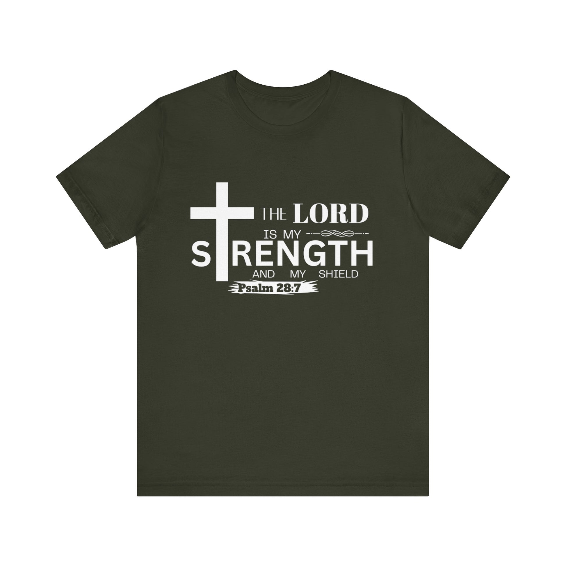 The Lord Is My Strength Tee – Psalm 28:7