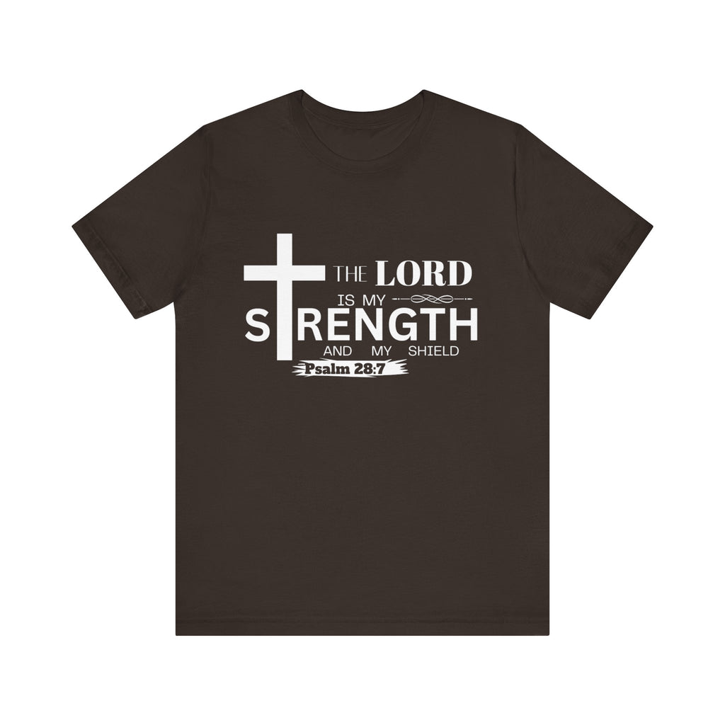 The Lord Is My Strength Tee – Psalm 28:7