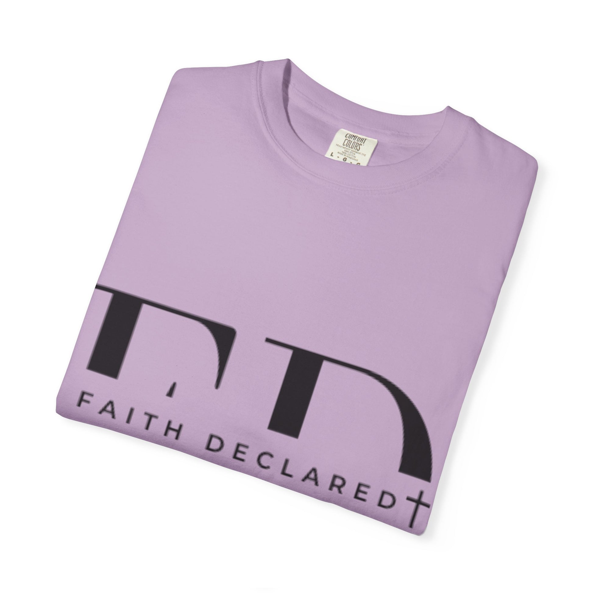 Faith Declared Unisex T-Shirt, Inspirational Tee