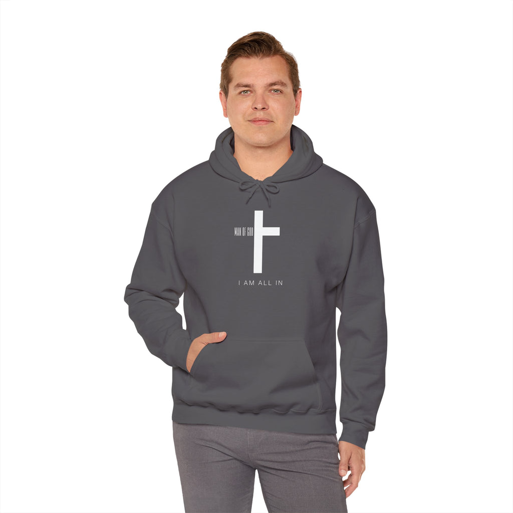 Man of God Hoodie – “I’m All In” Christian Fleece Sweatshirt, Faith Apparel Gift