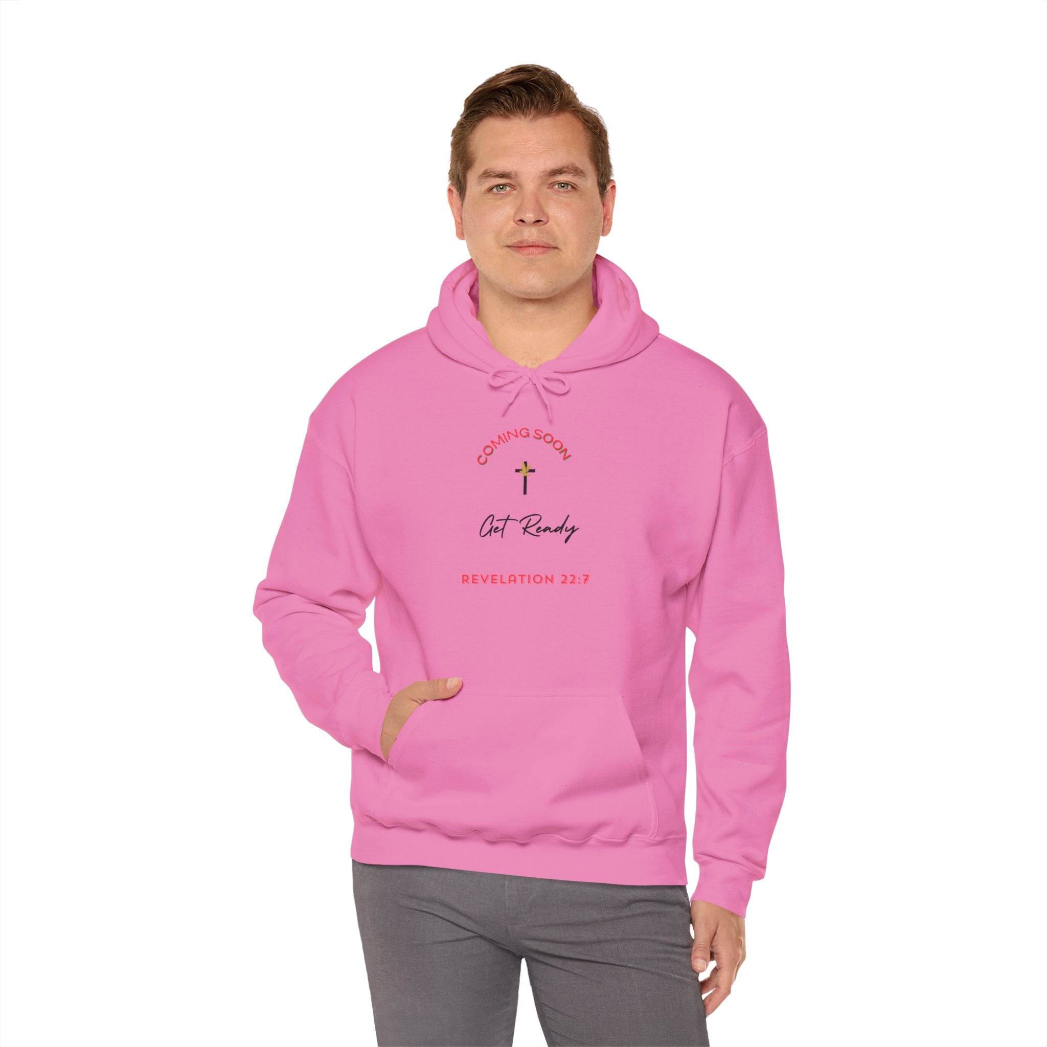 Coming Soon, Get Ready Hoodie – Revelation 22:7 Christian Sweatshirt