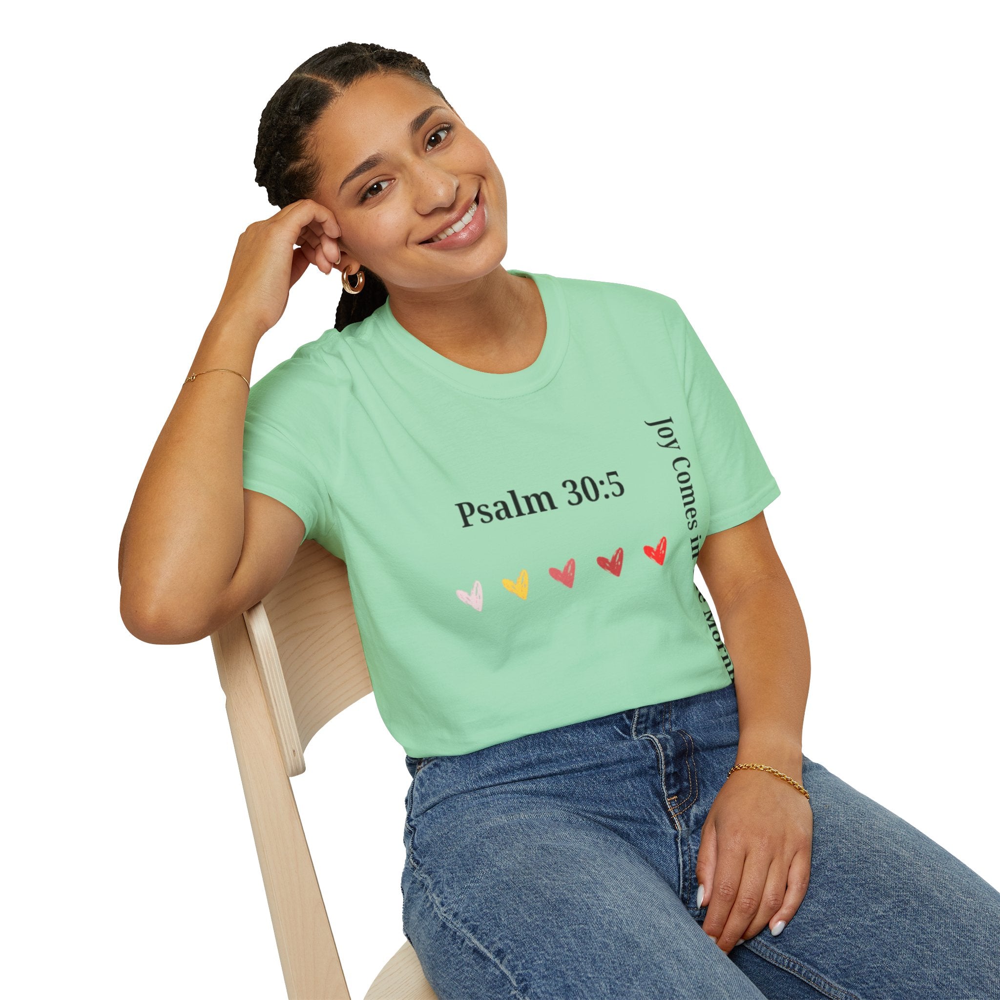 Psalm 30:5 “Joy Comes in the Morning” T-Shirt – Christian Unisex Faith Tee