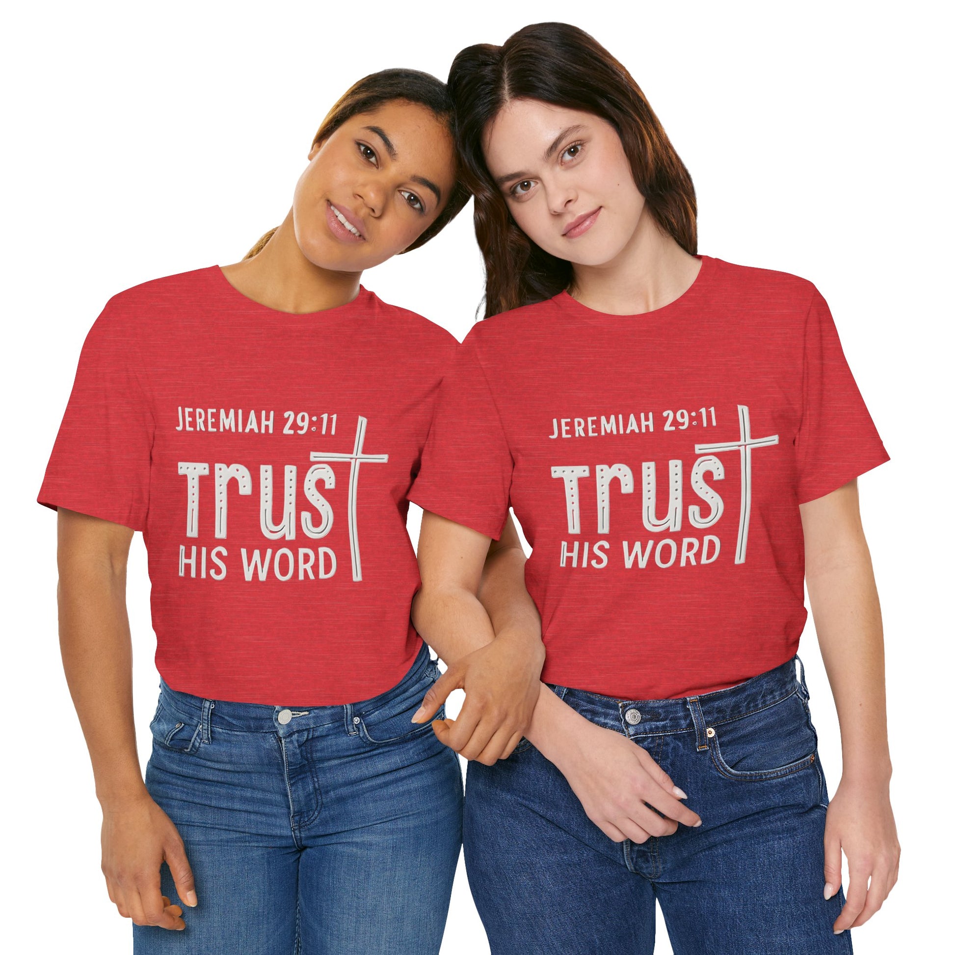 Trust His Word Jeremiah 29:11 Unisex T-Shirt – Faith Inspirational Tee
