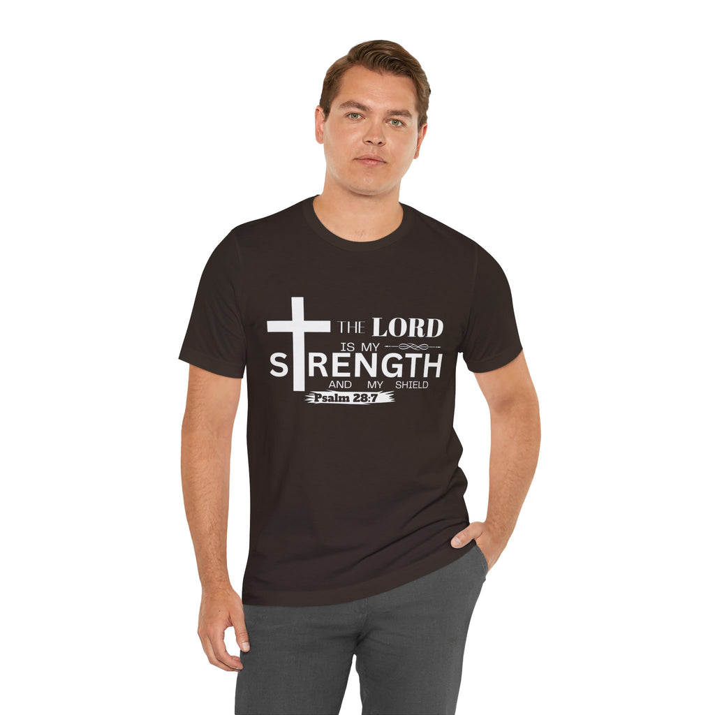 The Lord Is My Strength Tee – Psalm 28:7