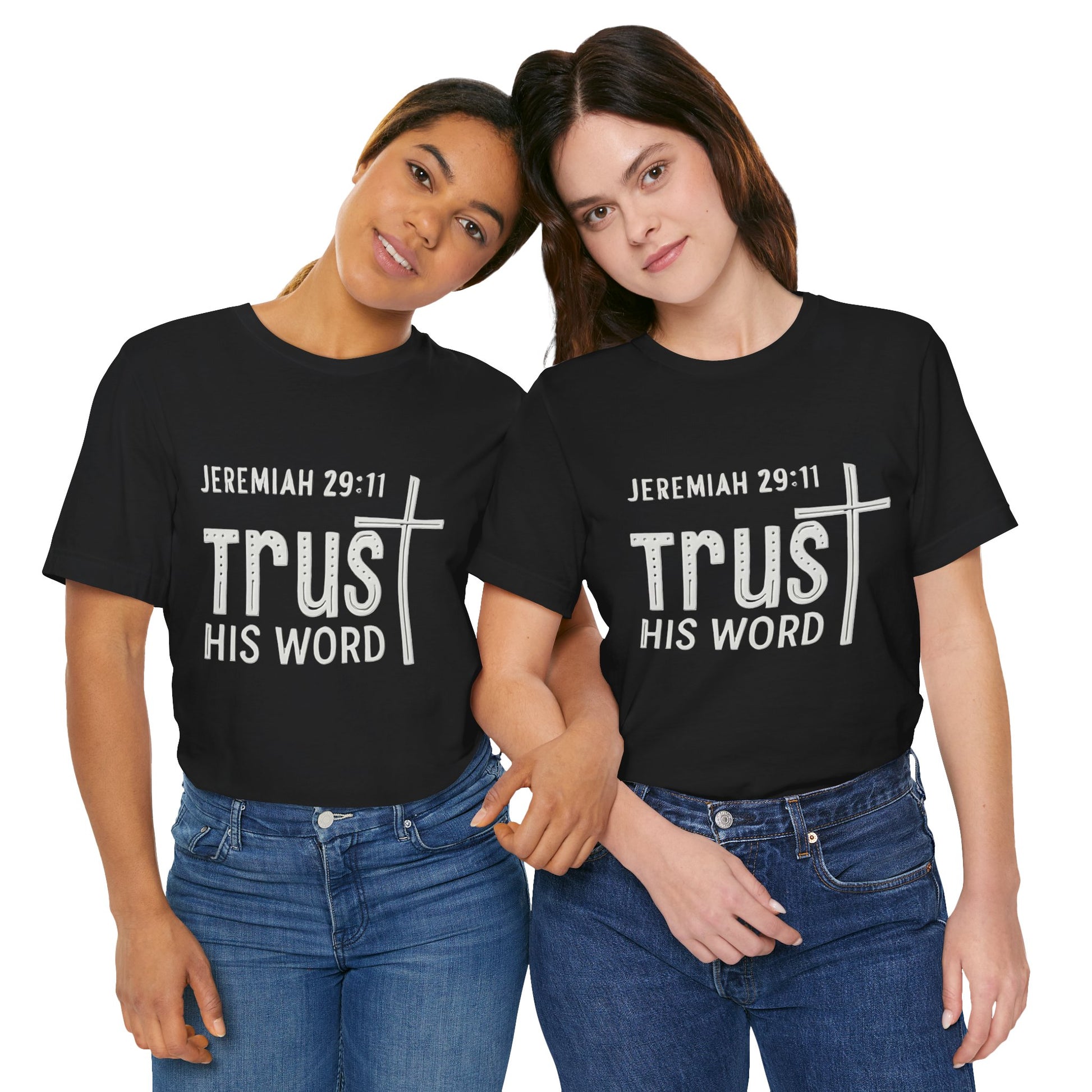 Trust His Word Jeremiah 29:11 Unisex T-Shirt – Faith Inspirational Tee