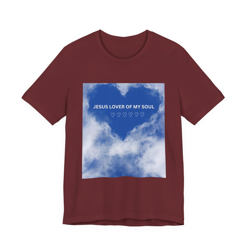Jesus Lover of My Soul Tee - Comfort, Faith, Inspiration, Gift for Believers, Everyday Wear, Religious Apparel