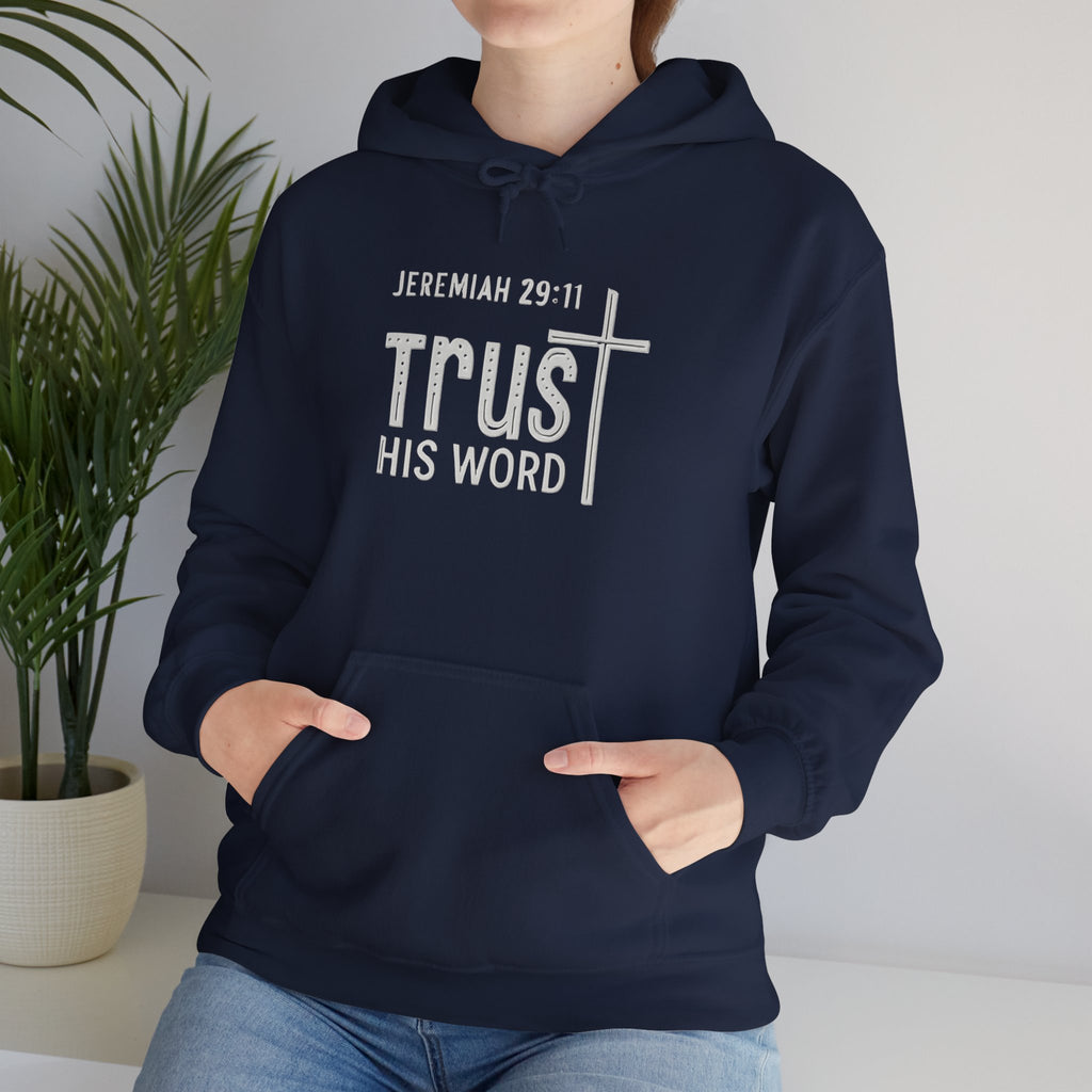 Trust His Words Hoodie – Unisex Christian Faith Sweatshirt