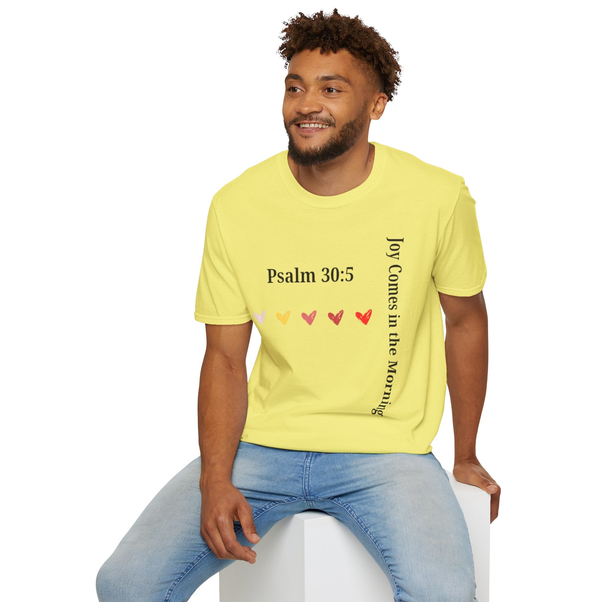 Psalm 30:5 “Joy Comes in the Morning” T-Shirt – Christian Unisex Faith Tee