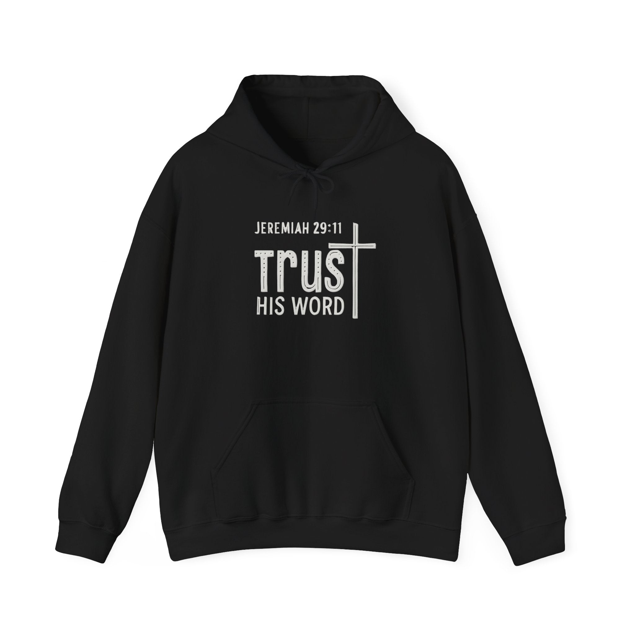 Trust His Words Hoodie – Unisex Christian Faith Sweatshirt