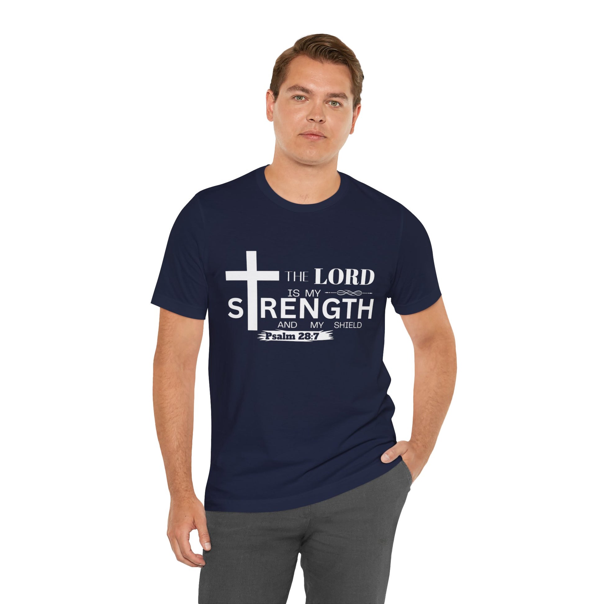 The Lord Is My Strength Tee – Psalm 28:7