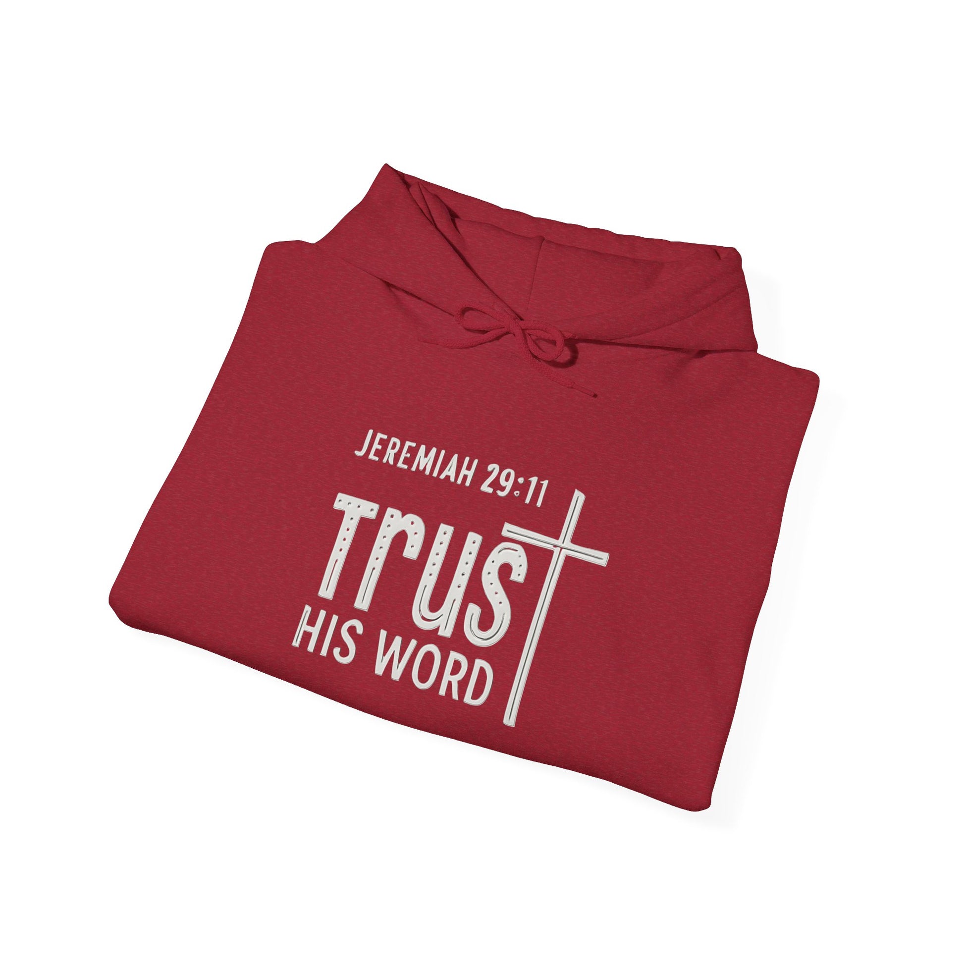 Trust His Words Hoodie – Unisex Christian Faith Sweatshirt