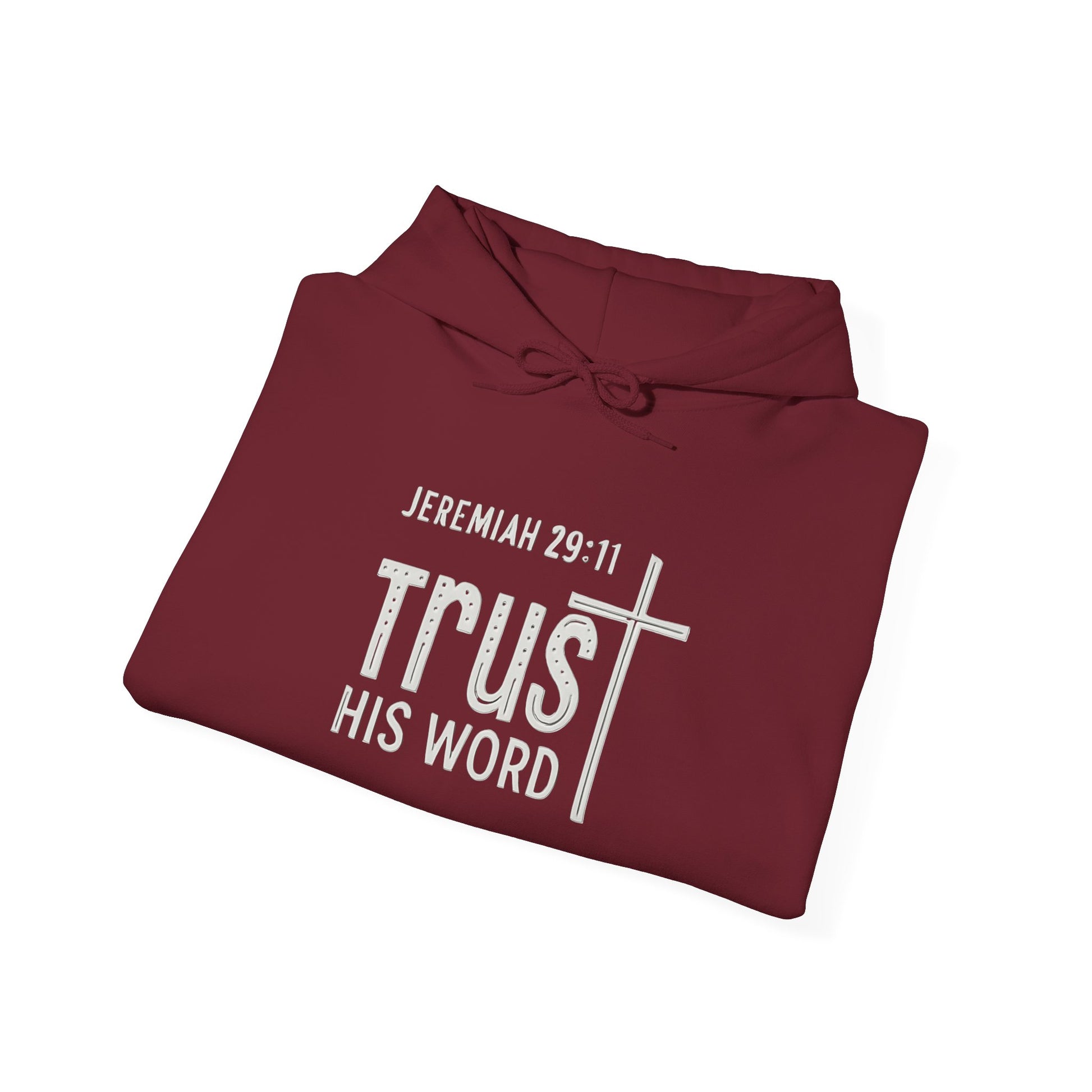Trust His Words Hoodie – Unisex Christian Faith Sweatshirt
