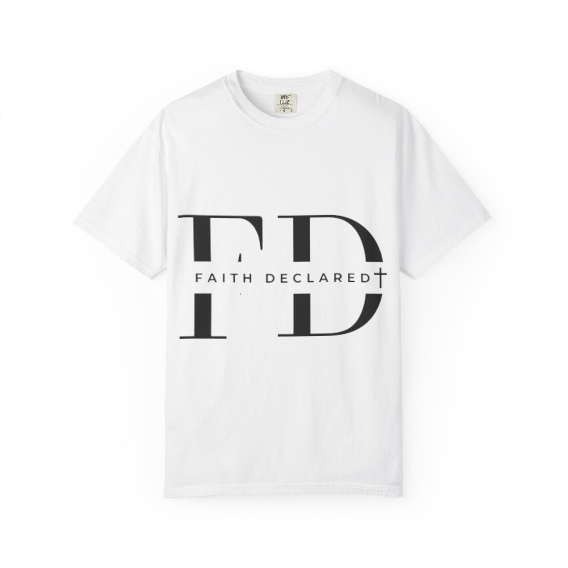 Faith Declared Unisex T-Shirt, Inspirational Tee