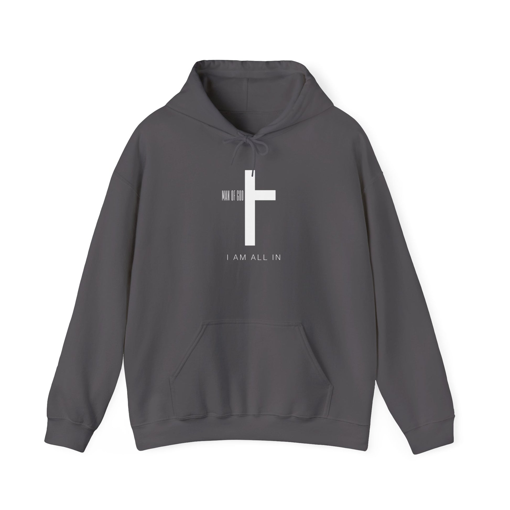 Man of God Hoodie – “I’m All In” Christian Fleece Sweatshirt, Faith Apparel Gift