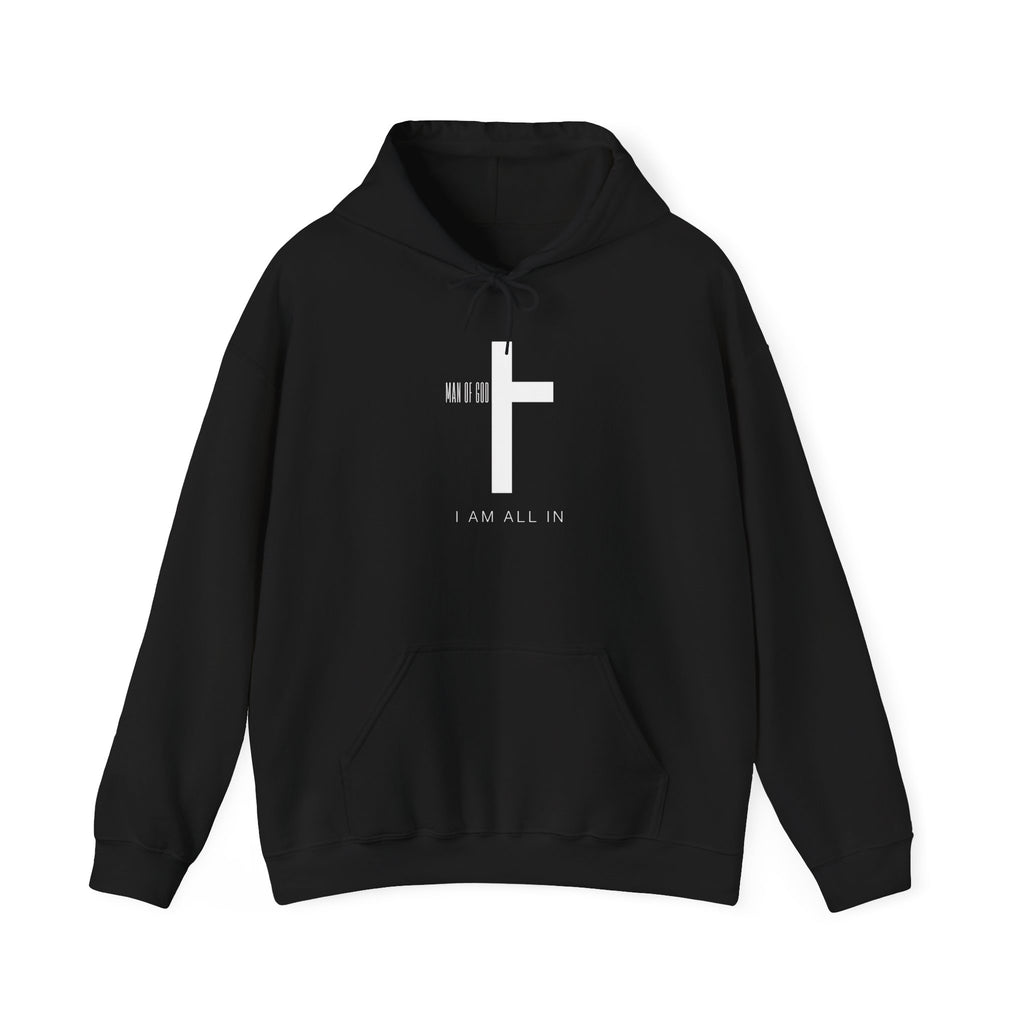 Man of God Hoodie – “I’m All In” Christian Fleece Sweatshirt, Faith Apparel Gift