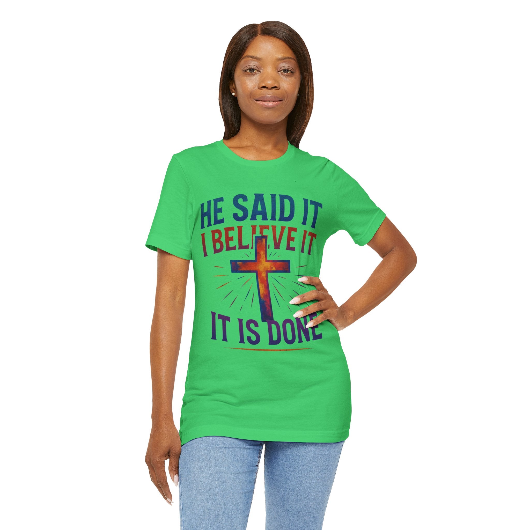 He Said It I Believe It T-Shirt – Christian Unisex Faith Tee with Bible-Inspired Quote