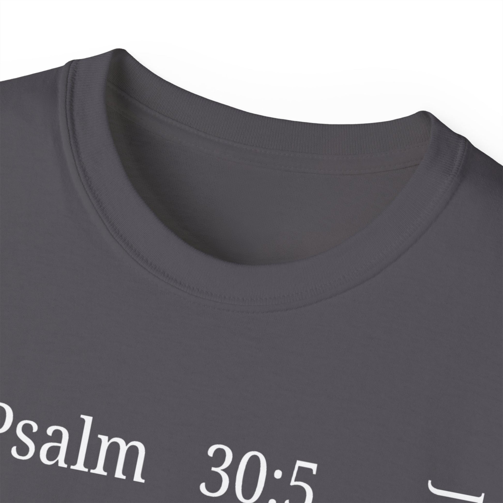 Joy Comes in the Morning – Psalm 30:5 Unisex Christian T-Shirt, Faith-Based Gift Tee