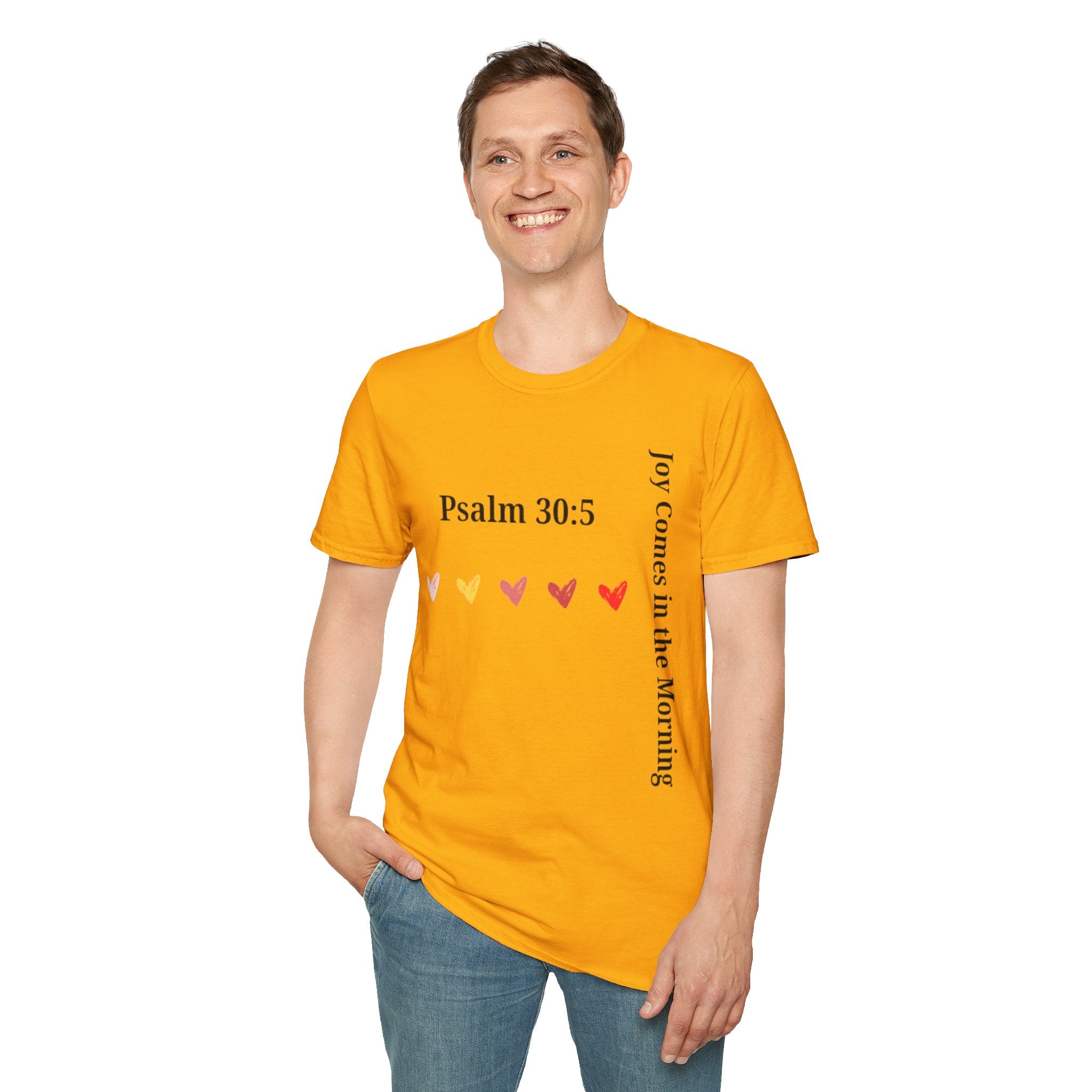Psalm 30:5 “Joy Comes in the Morning” T-Shirt – Christian Unisex Faith Tee