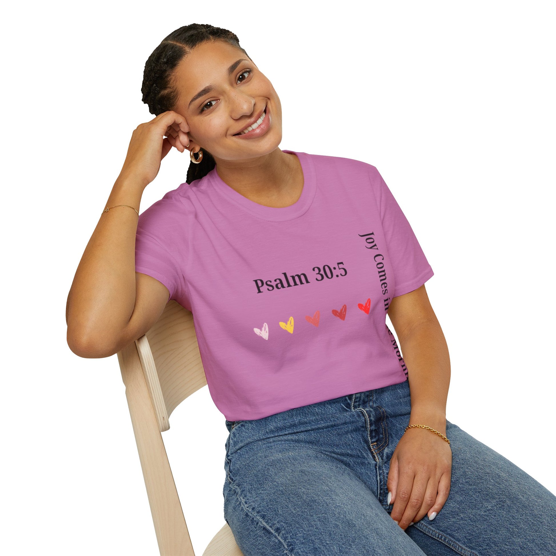 Psalm 30:5 “Joy Comes in the Morning” T-Shirt – Christian Unisex Faith Tee