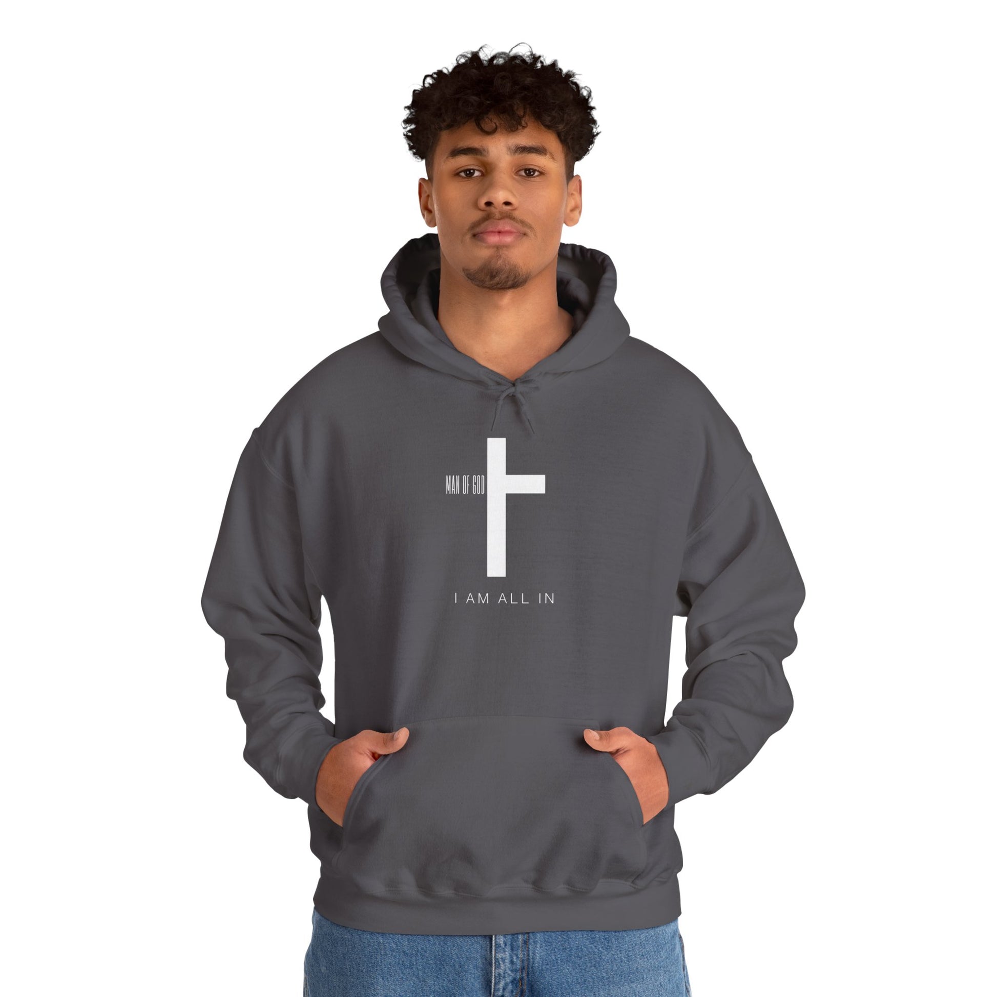 Man of God Hoodie – “I’m All In” Christian Fleece Sweatshirt, Faith Apparel Gift