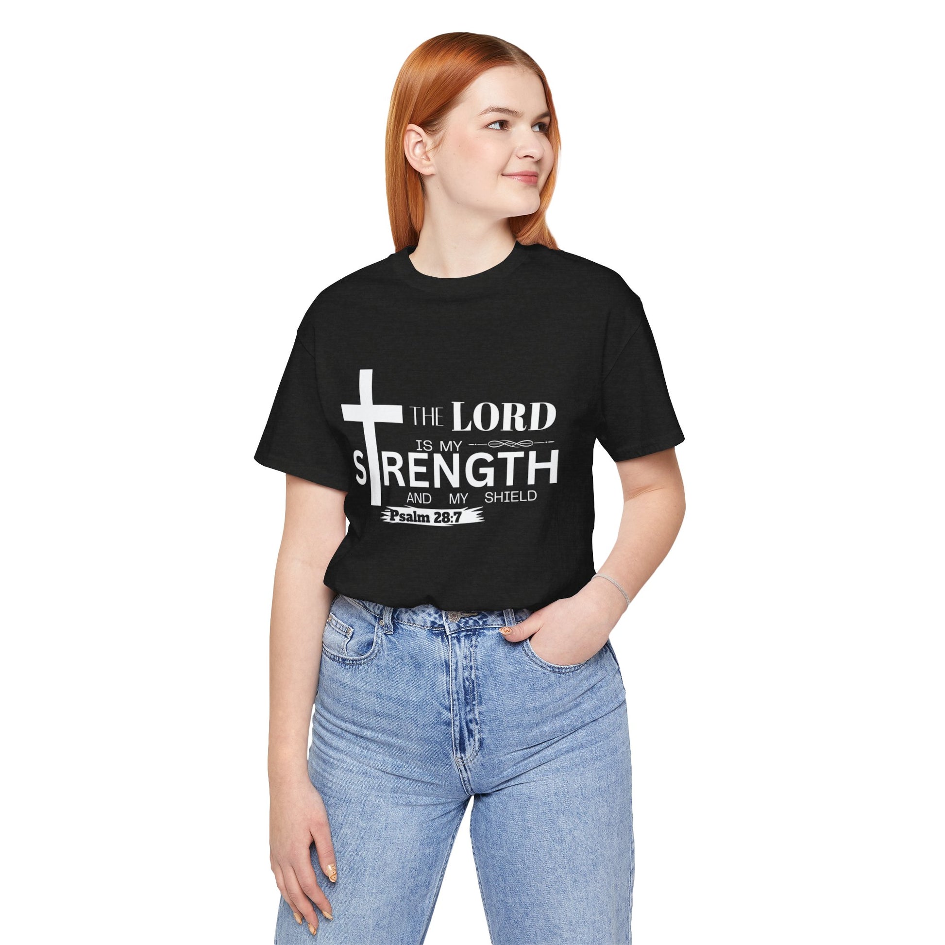 The Lord Is My Strength Tee – Psalm 28:7