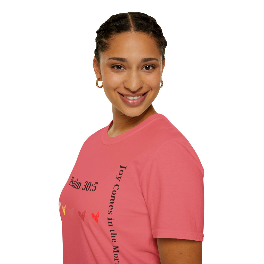 Psalm 30:5 “Joy Comes in the Morning” T-Shirt – Christian Unisex Faith Tee