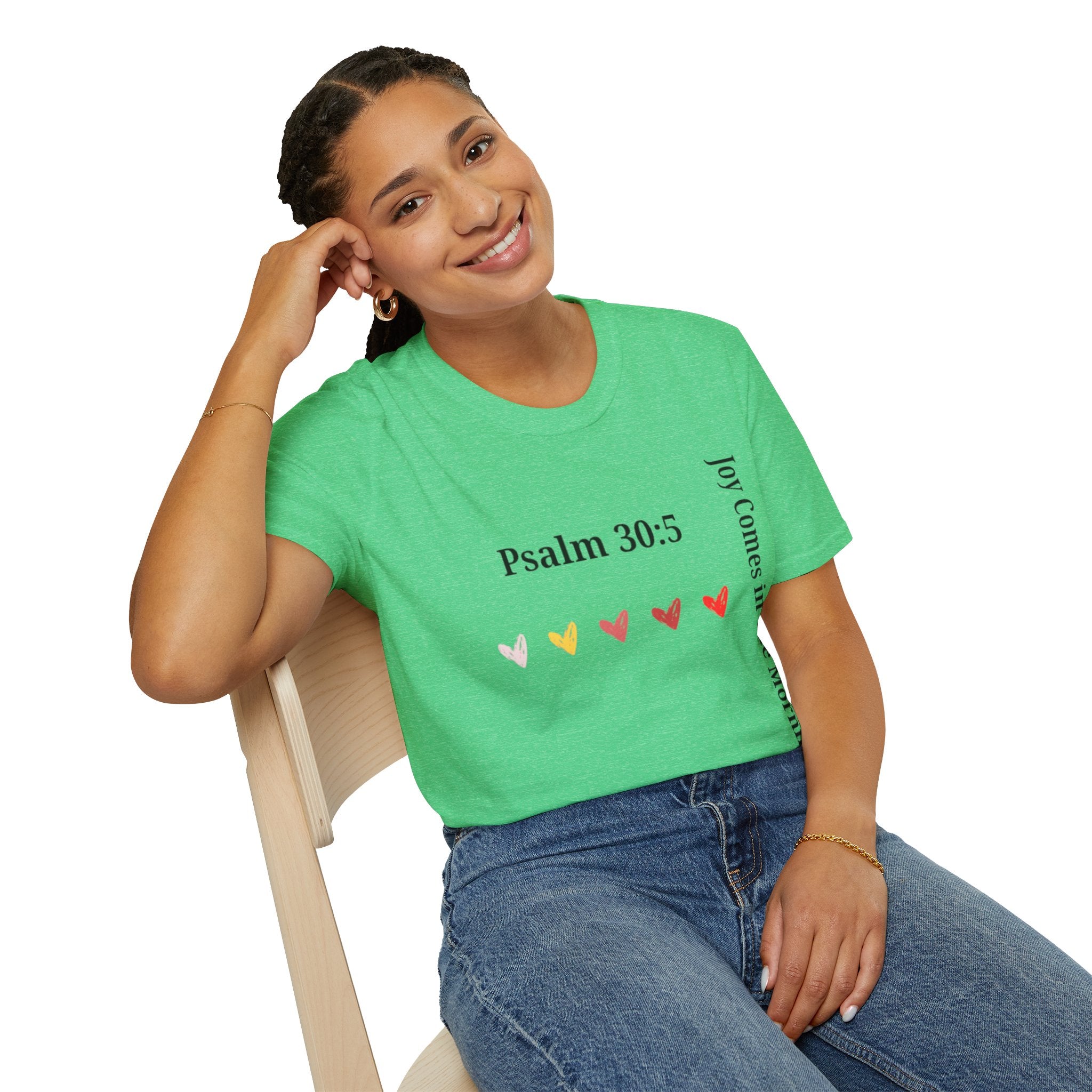 Psalm 30:5 “Joy Comes in the Morning” T-Shirt – Christian Unisex Faith Tee