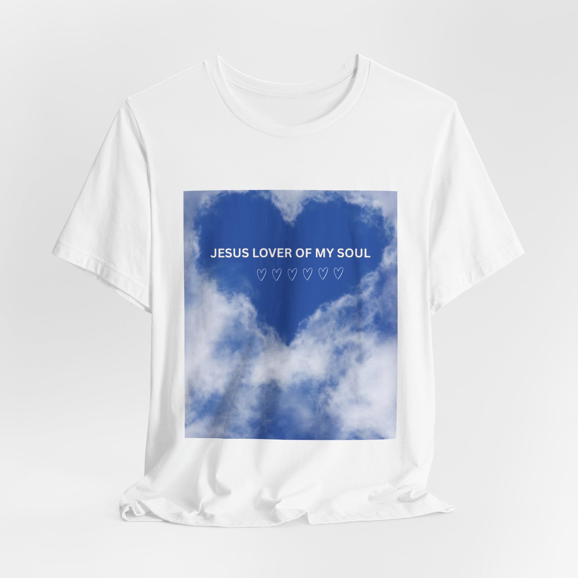 Jesus Lover of My Soul Tee - Comfort, Faith, Inspiration, Gift for Believers, Everyday Wear, Religious Apparel