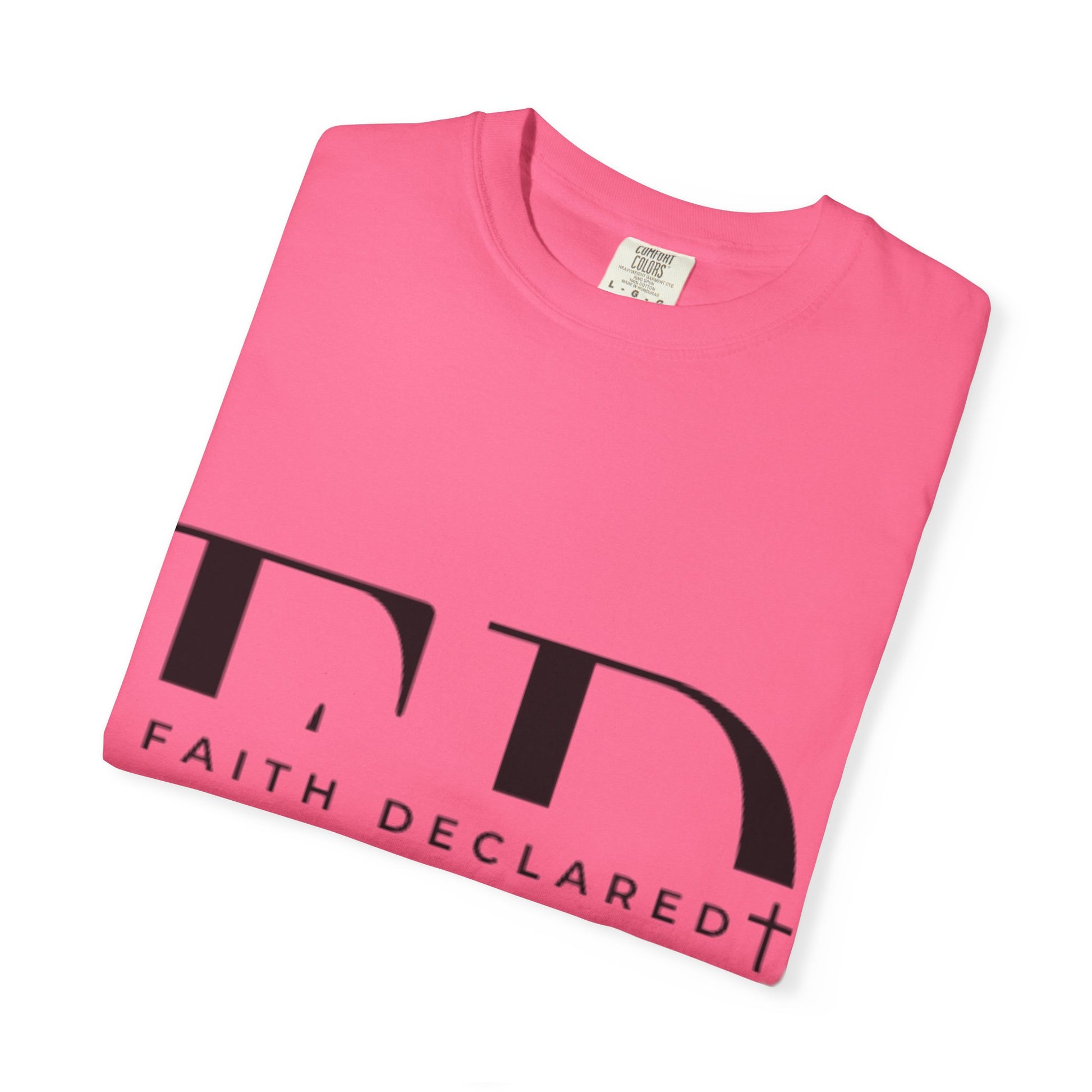 Faith Declared Unisex T-Shirt, Inspirational Tee