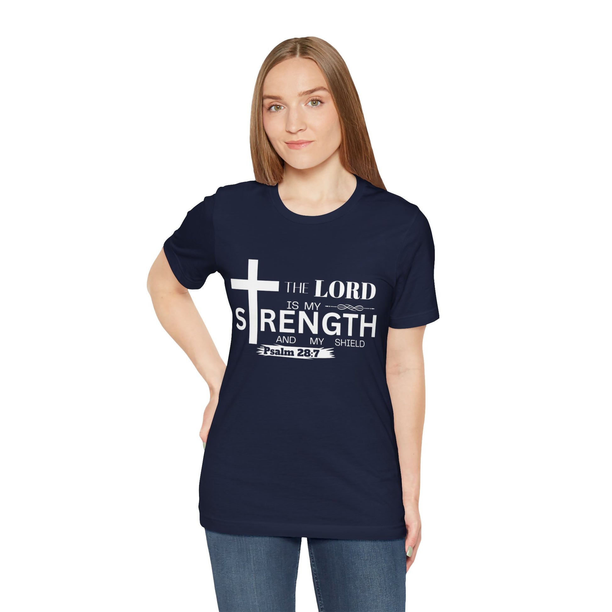 The Lord Is My Strength Tee – Psalm 28:7