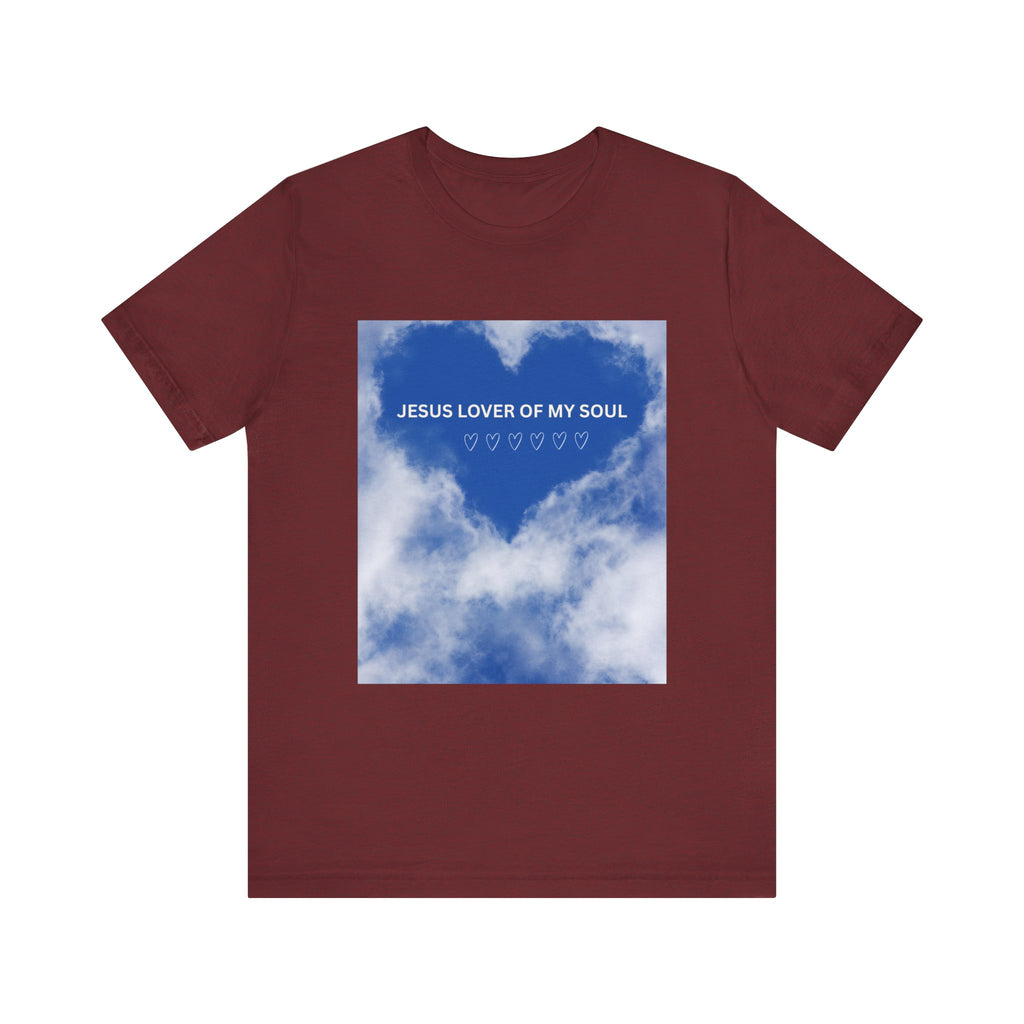 Jesus Lover of My Soul Tee - Comfort, Faith, Inspiration, Gift for Believers, Everyday Wear, Religious Apparel