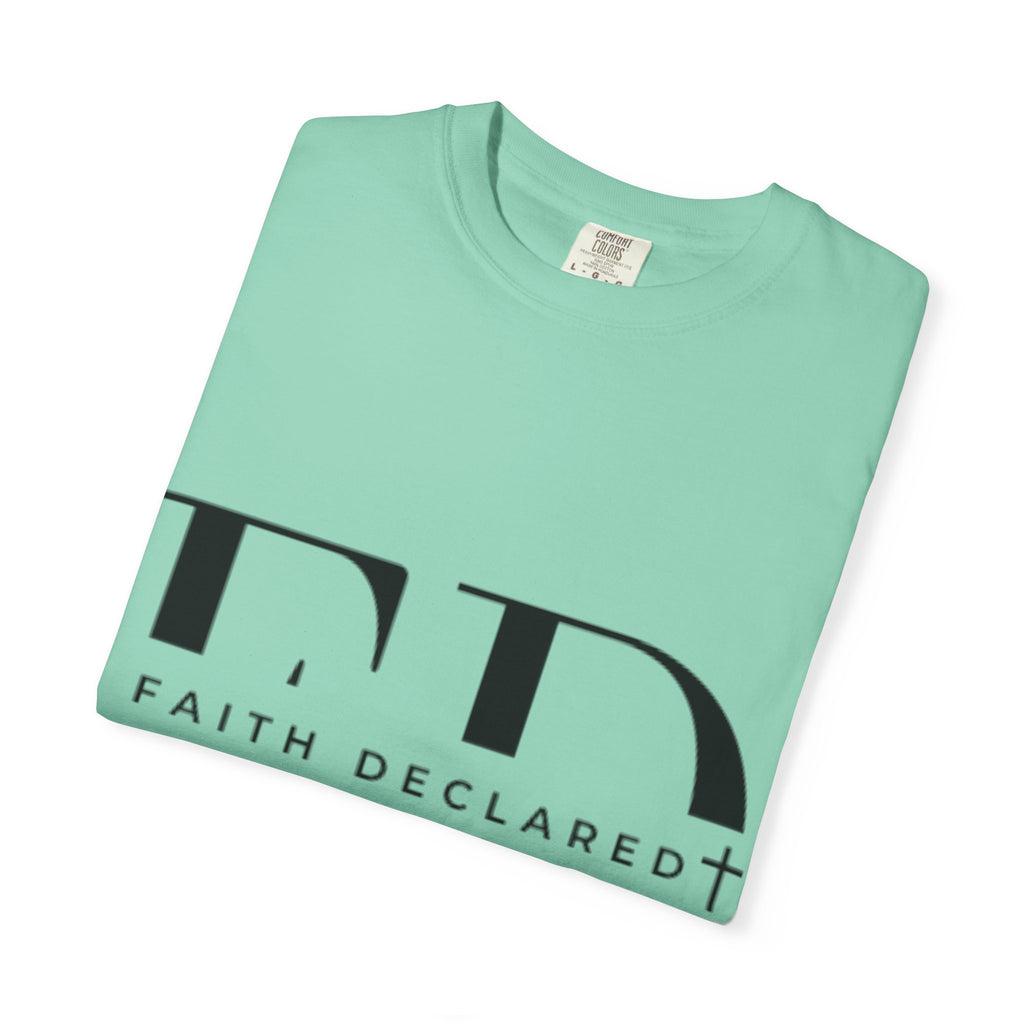 Faith Declared Unisex T-Shirt, Inspirational Tee