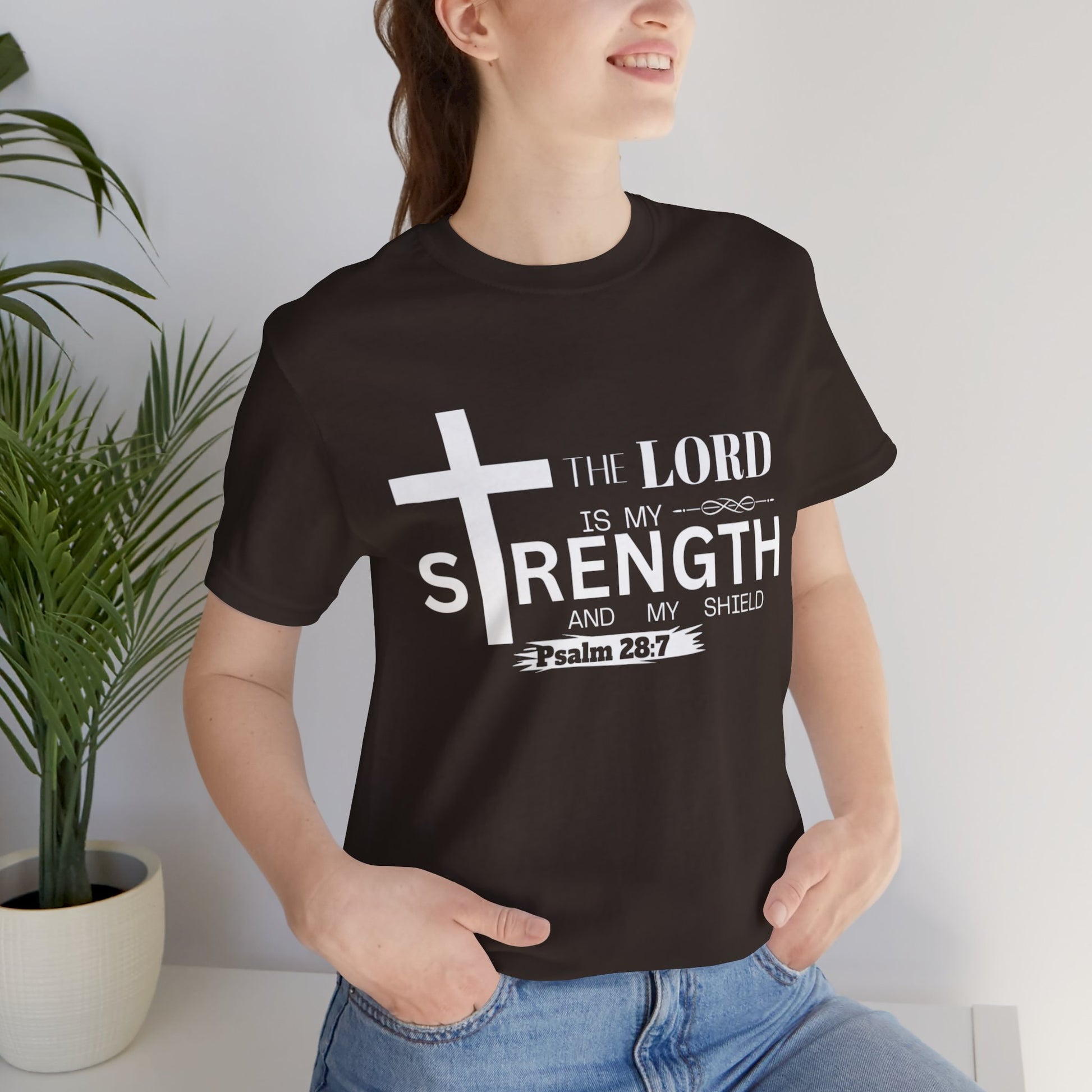 The Lord Is My Strength Tee – Psalm 28:7
