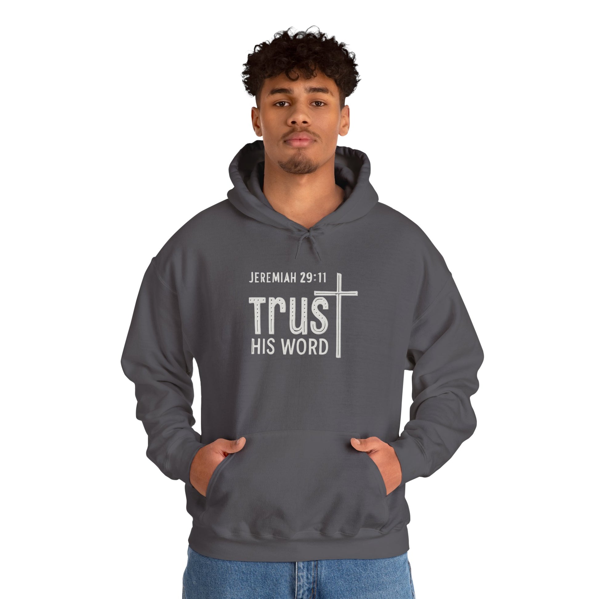 Trust His Words Hoodie – Unisex Christian Faith Sweatshirt