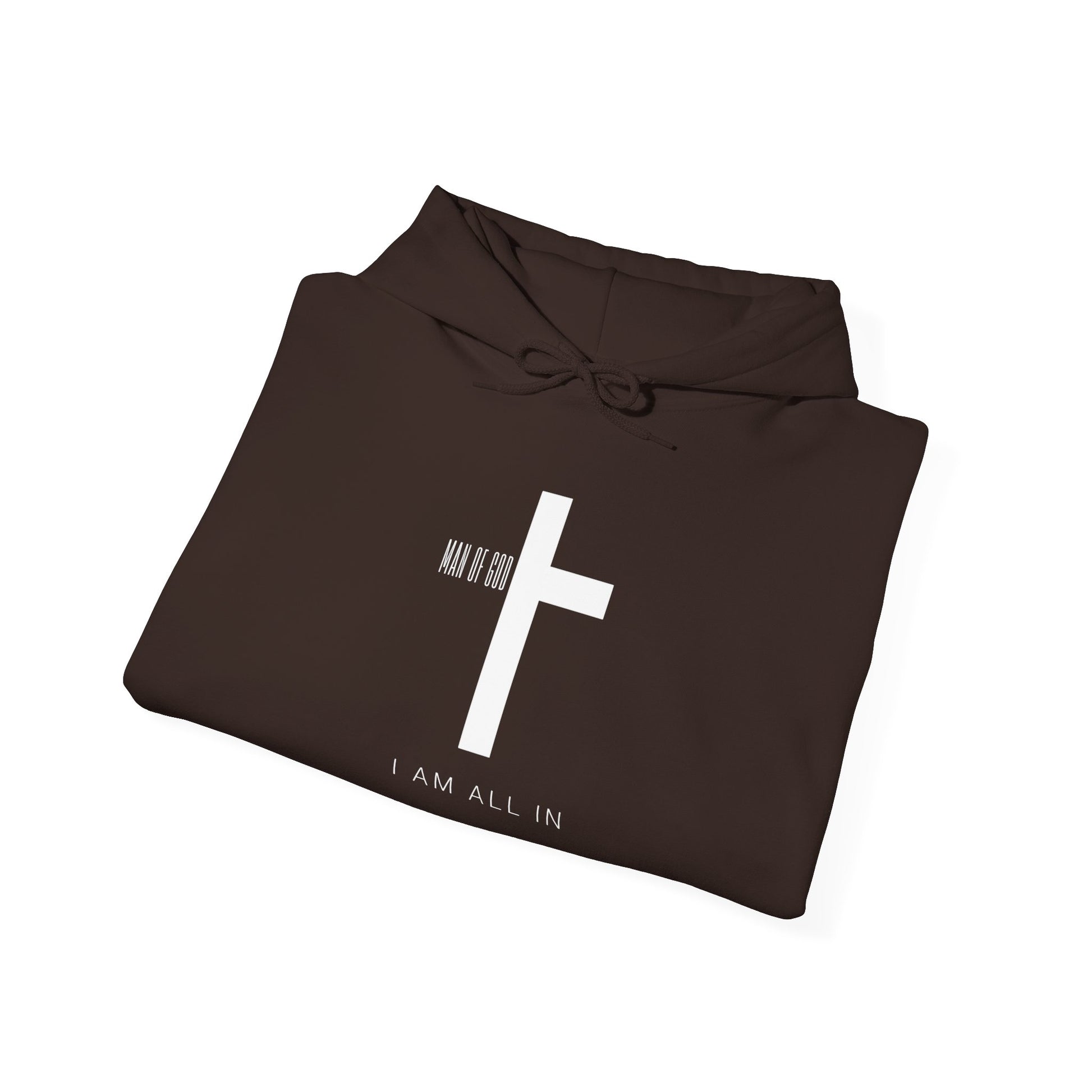 Man of God Hoodie – “I’m All In” Christian Fleece Sweatshirt, Faith Apparel Gift
