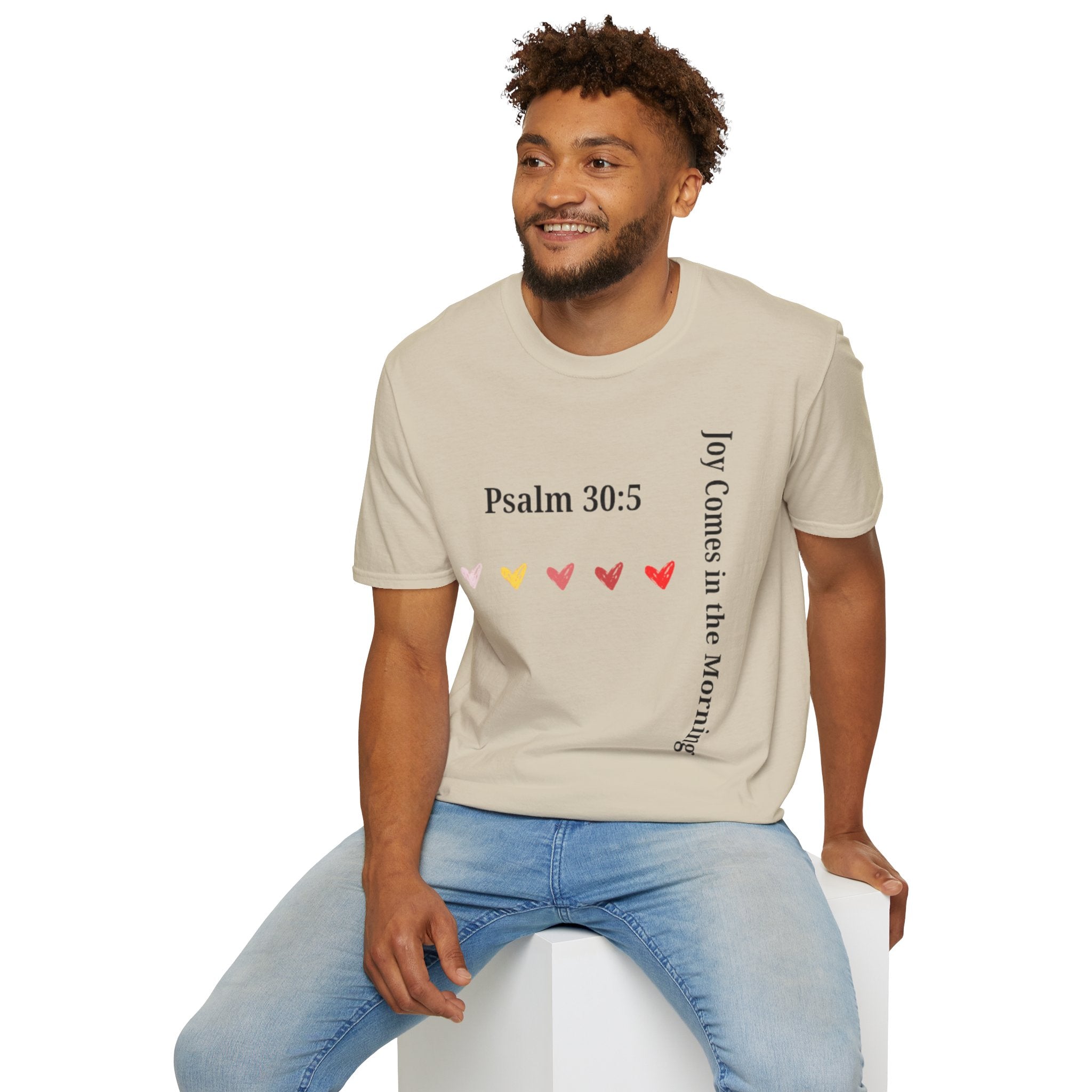 Psalm 30:5 “Joy Comes in the Morning” T-Shirt – Christian Unisex Faith Tee