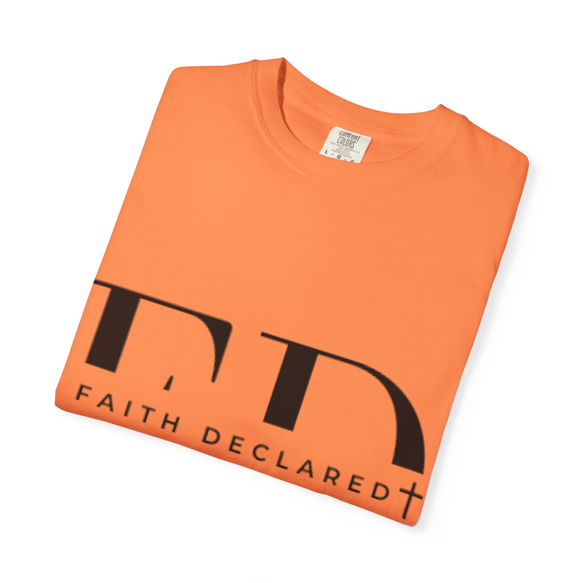 Faith Declared Unisex T-Shirt, Inspirational Tee