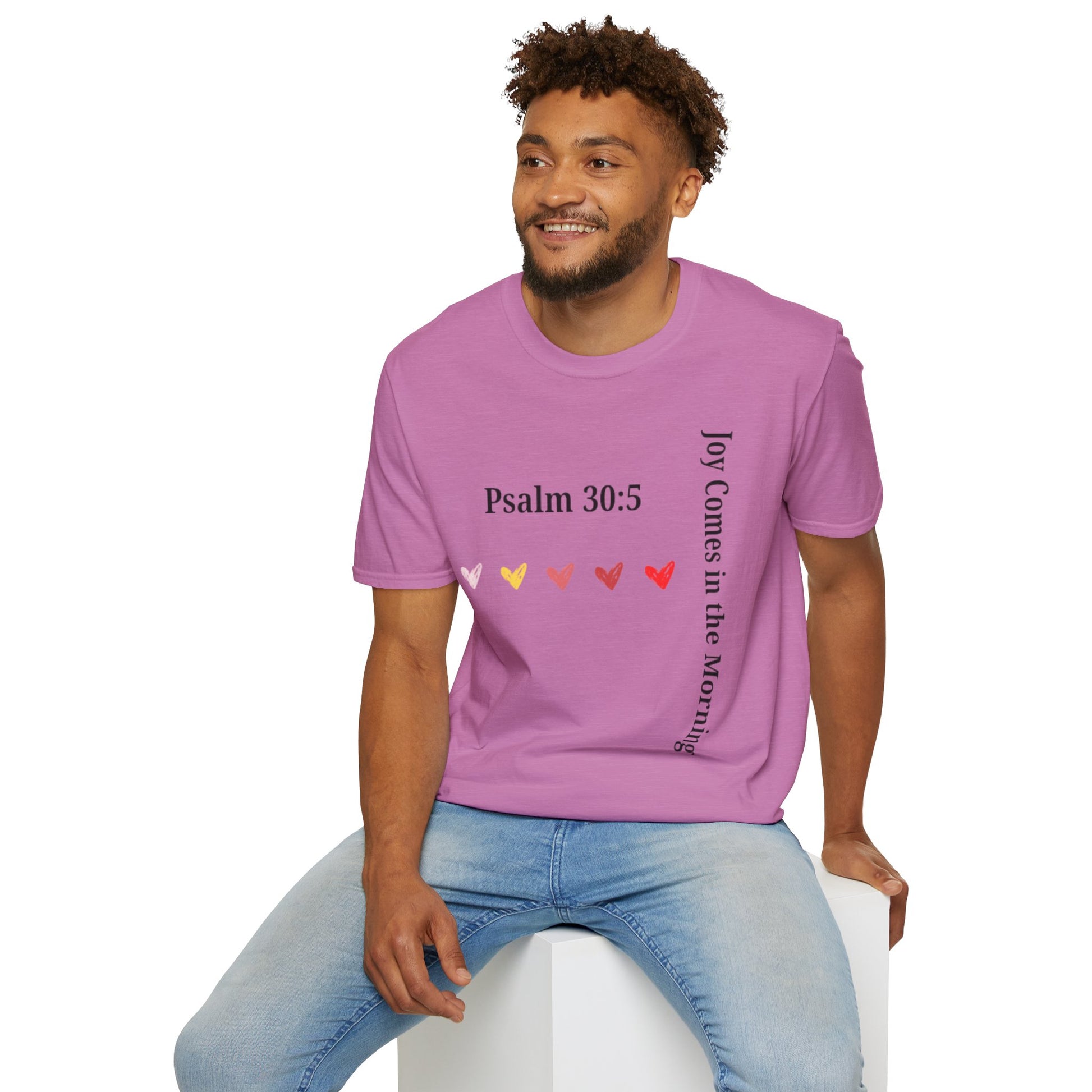 Psalm 30:5 “Joy Comes in the Morning” T-Shirt – Christian Unisex Faith Tee