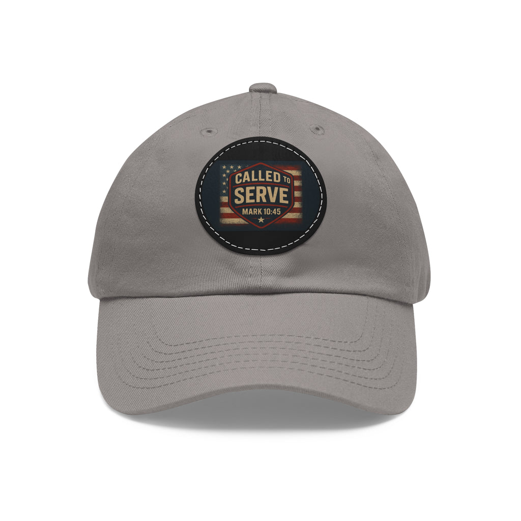 Called to Serve Dad Hat with Leather Patch