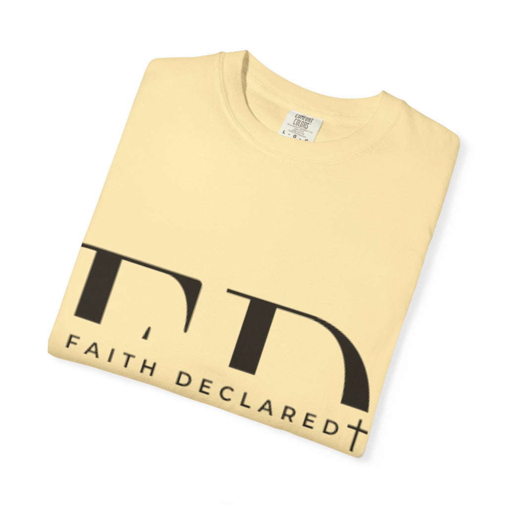 Faith Declared Unisex T-Shirt, Inspirational Tee