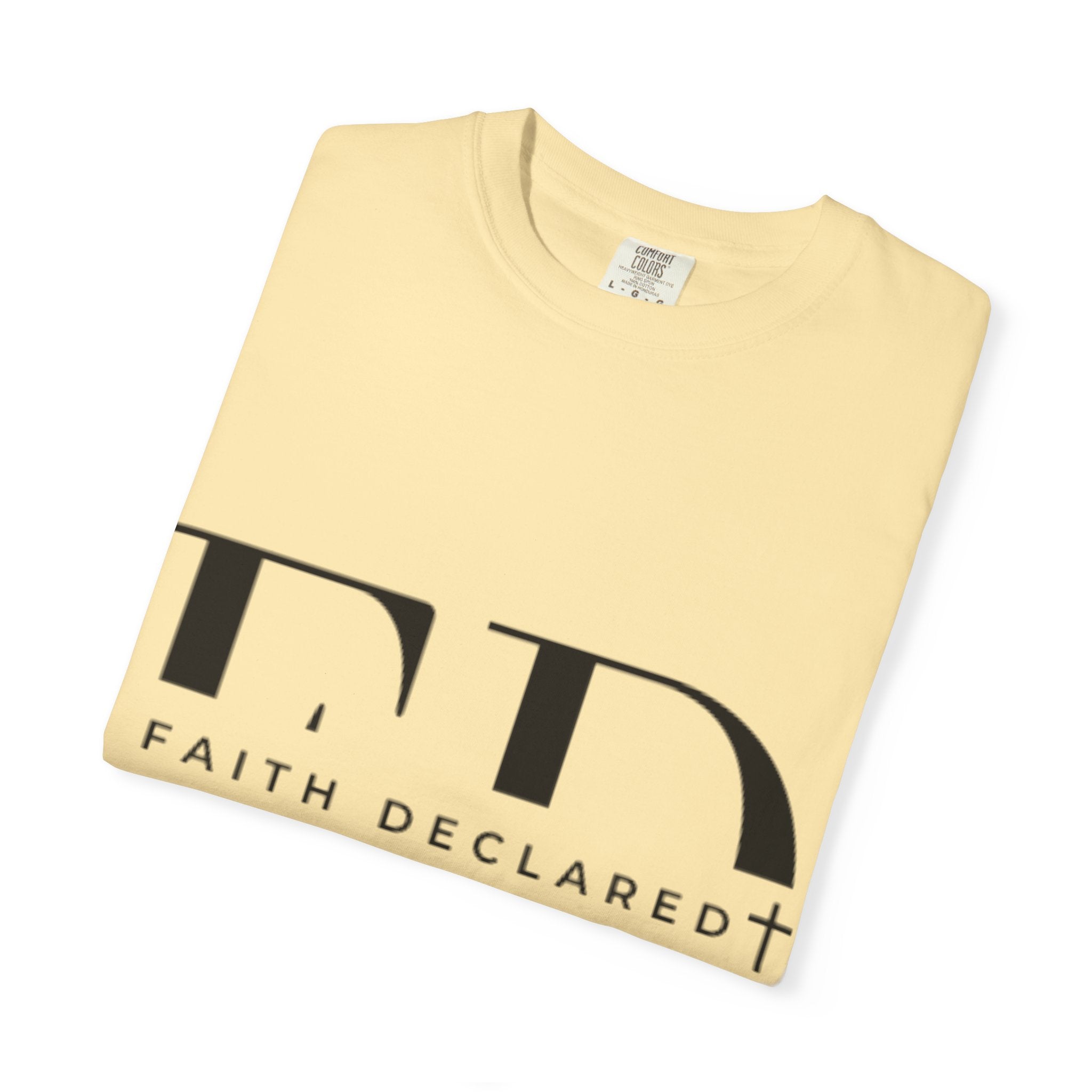 Faith Declared Unisex T-Shirt, Inspirational Tee
