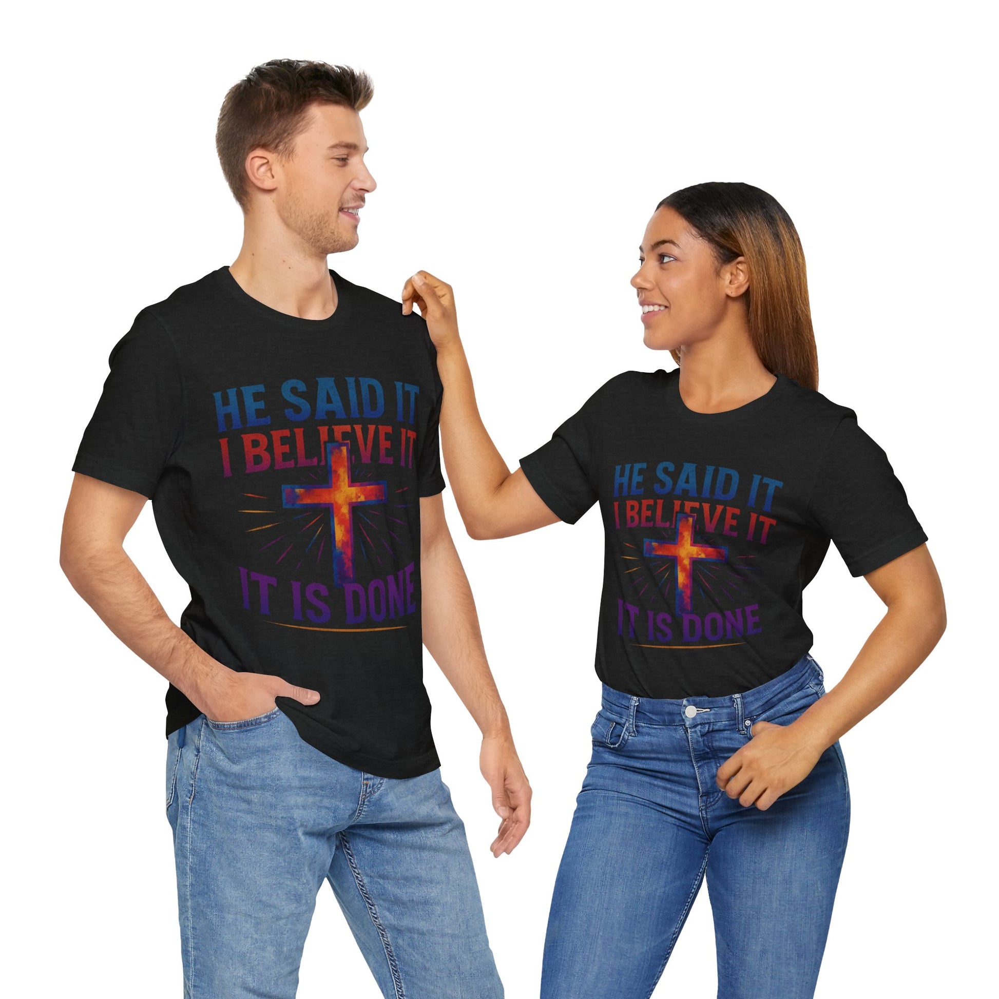 He Said It I Believe It T-Shirt – Christian Unisex Faith Tee with Bible-Inspired Quote