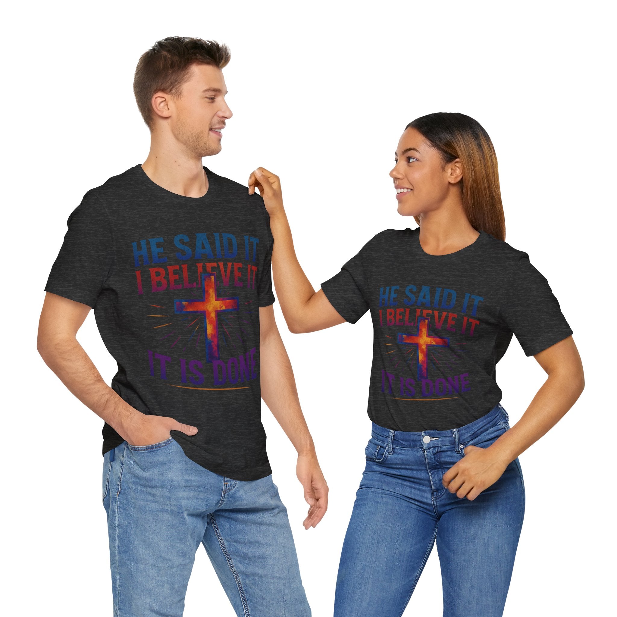 He Said It I Believe It T-Shirt – Christian Unisex Faith Tee with Bible-Inspired Quote