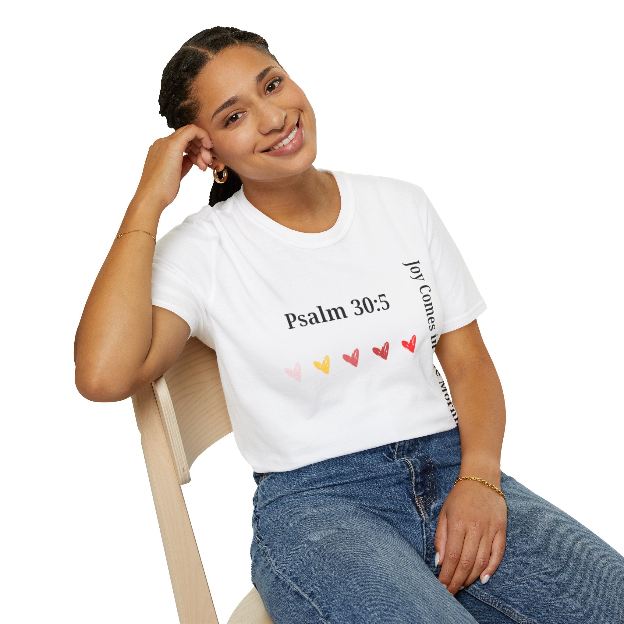 Psalm 30:5 “Joy Comes in the Morning” T-Shirt – Christian Unisex Faith Tee