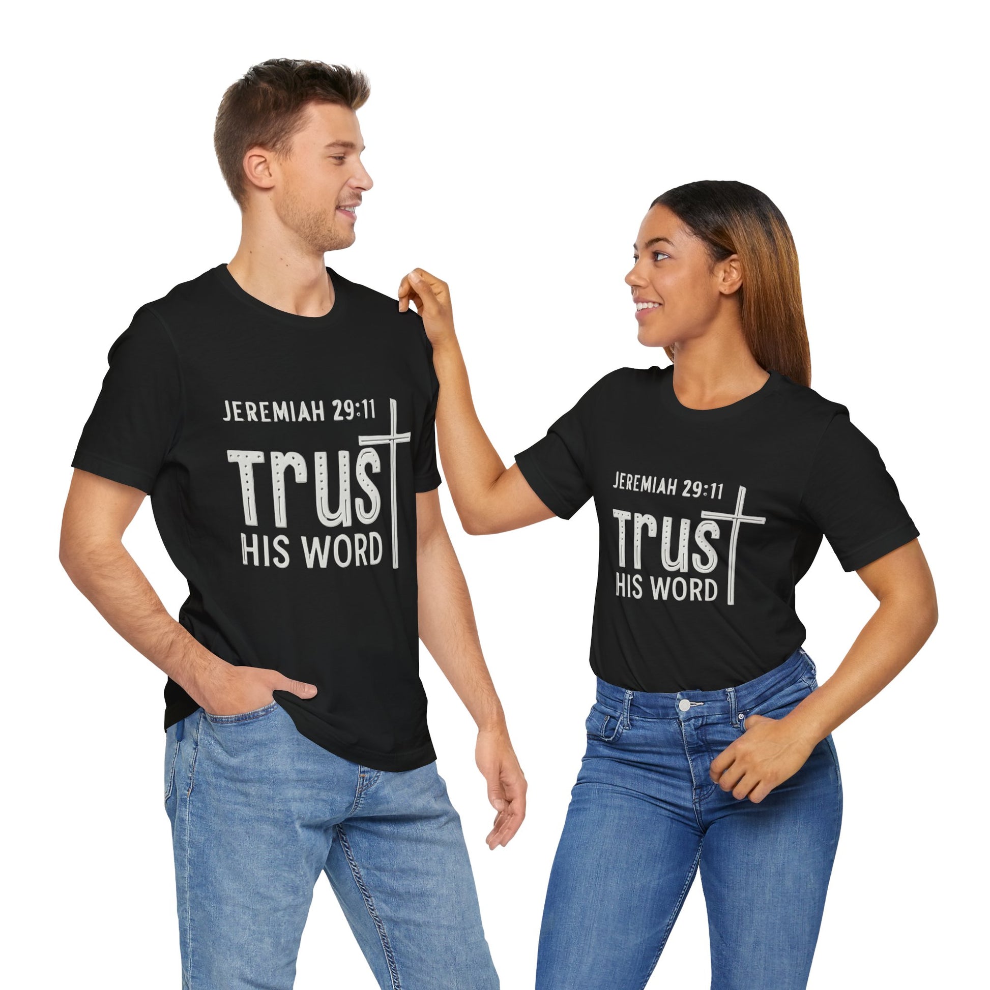 Trust His Word Jeremiah 29:11 Unisex T-Shirt – Faith Inspirational Tee