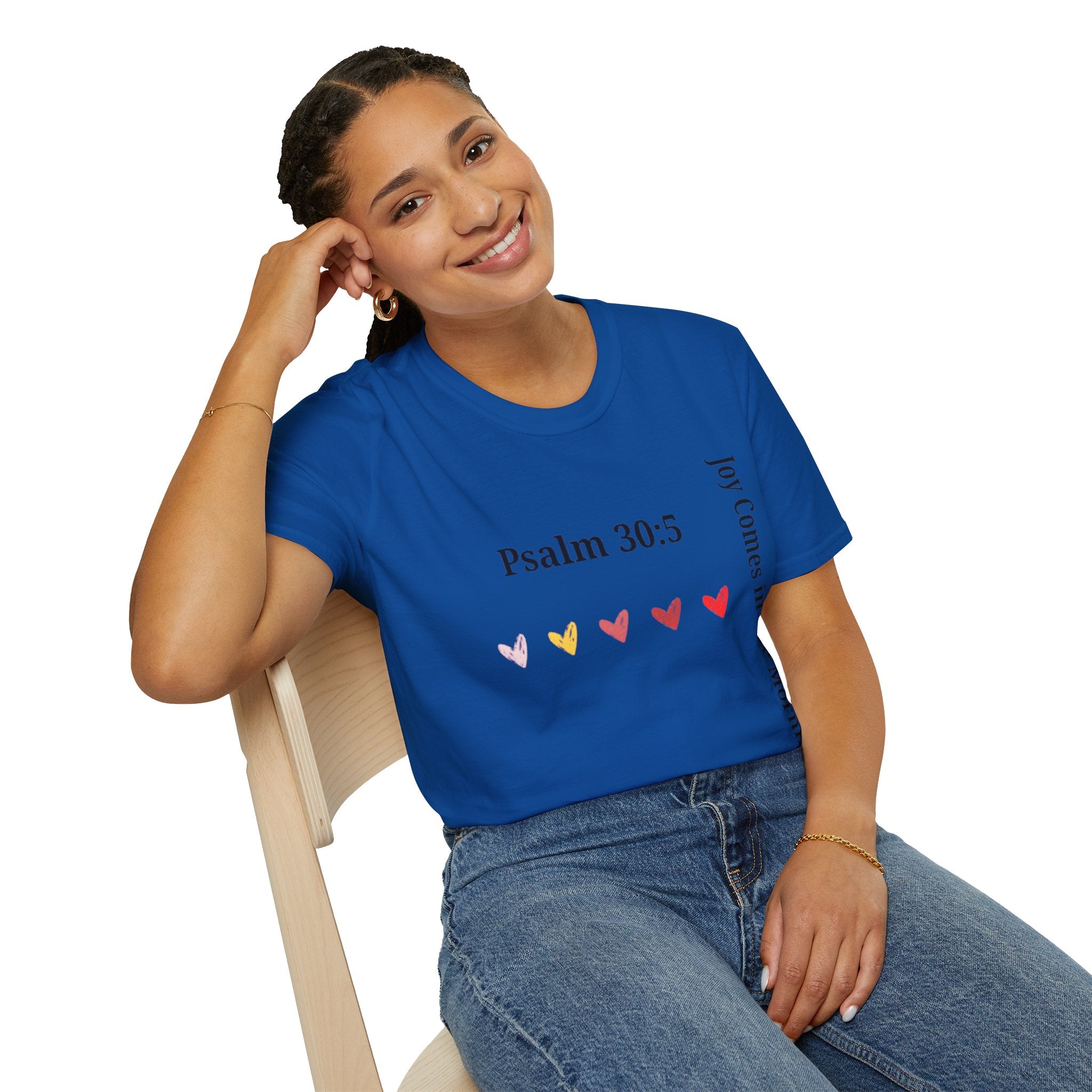Psalm 30:5 “Joy Comes in the Morning” T-Shirt – Christian Unisex Faith Tee