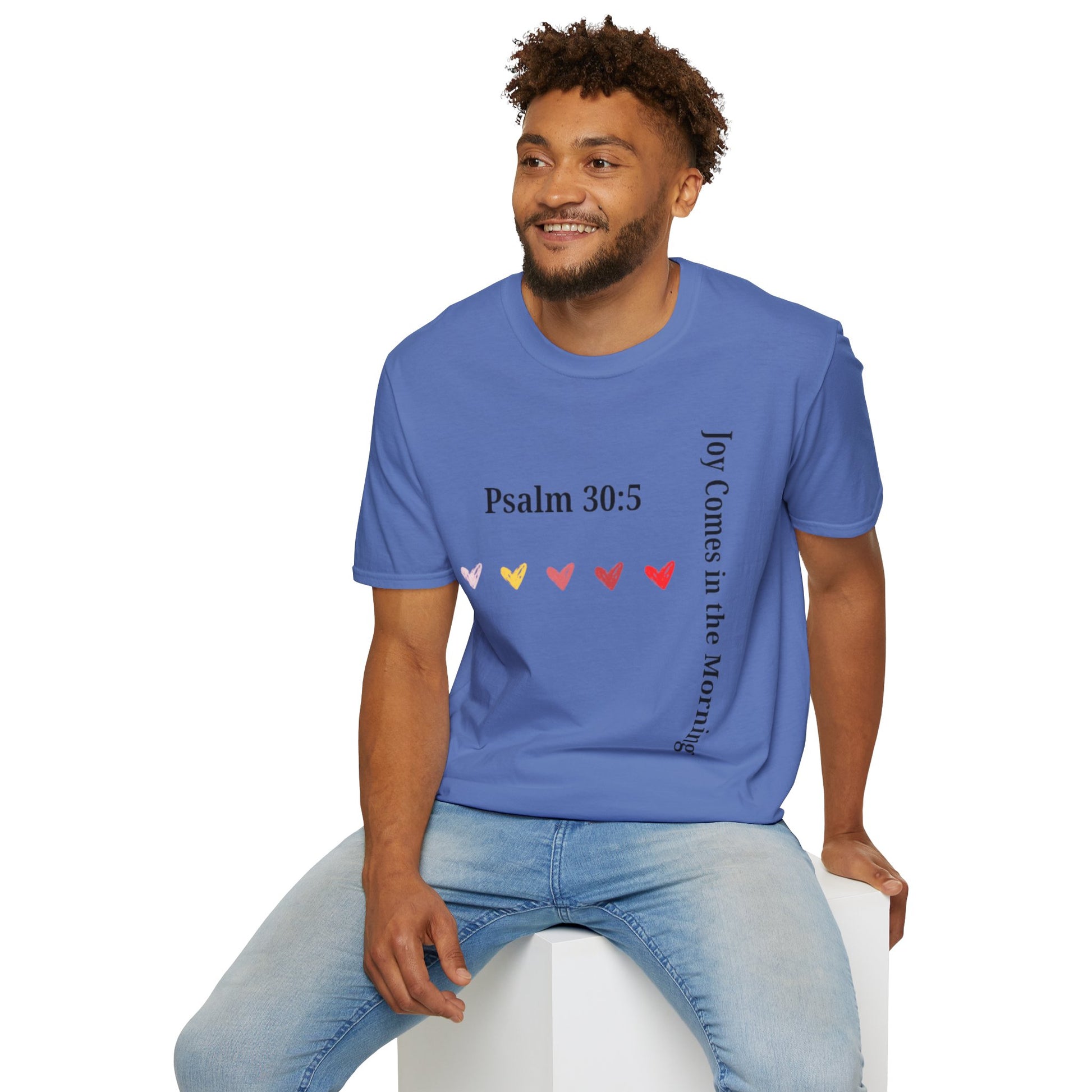 Psalm 30:5 “Joy Comes in the Morning” T-Shirt – Christian Unisex Faith Tee